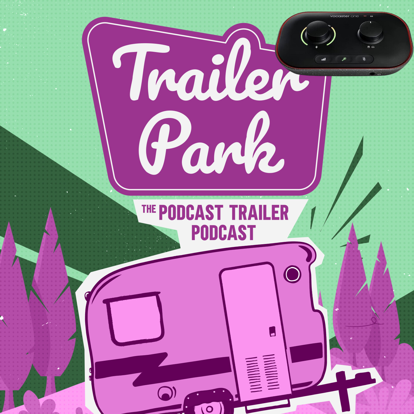 Trailer Park: The Podcast Trailer Podcast