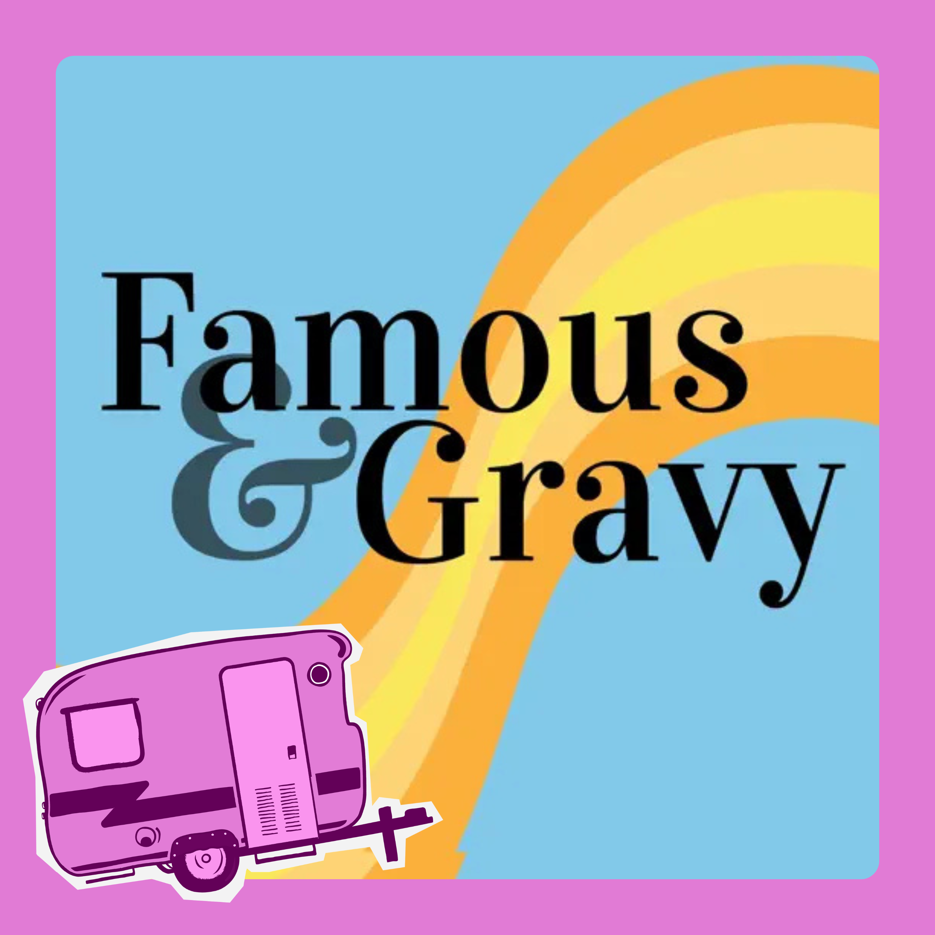 "Famous & Gravy" Podcast Trailer Review and Takeaways
