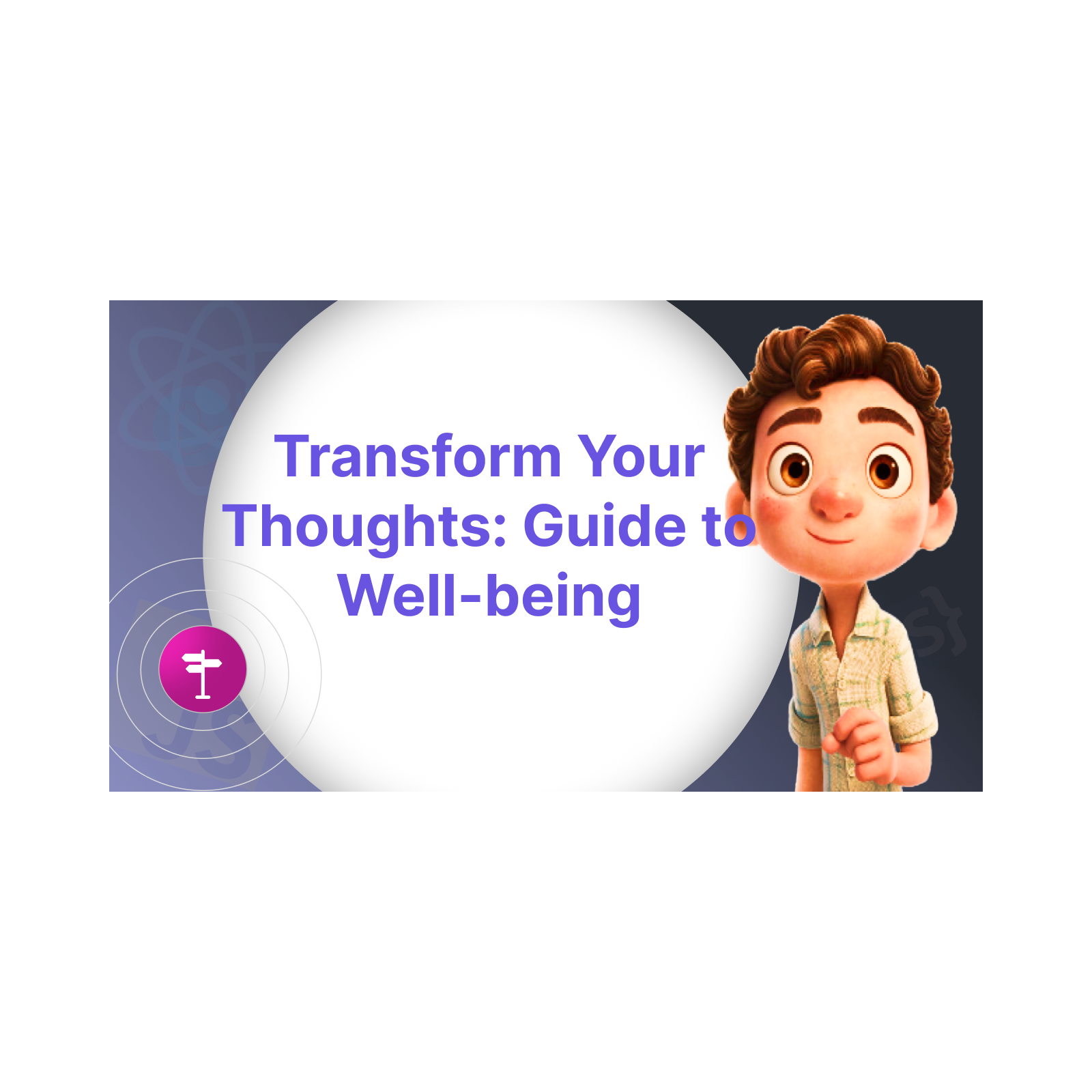 Transform Your Thoughts: Guide to Well-being