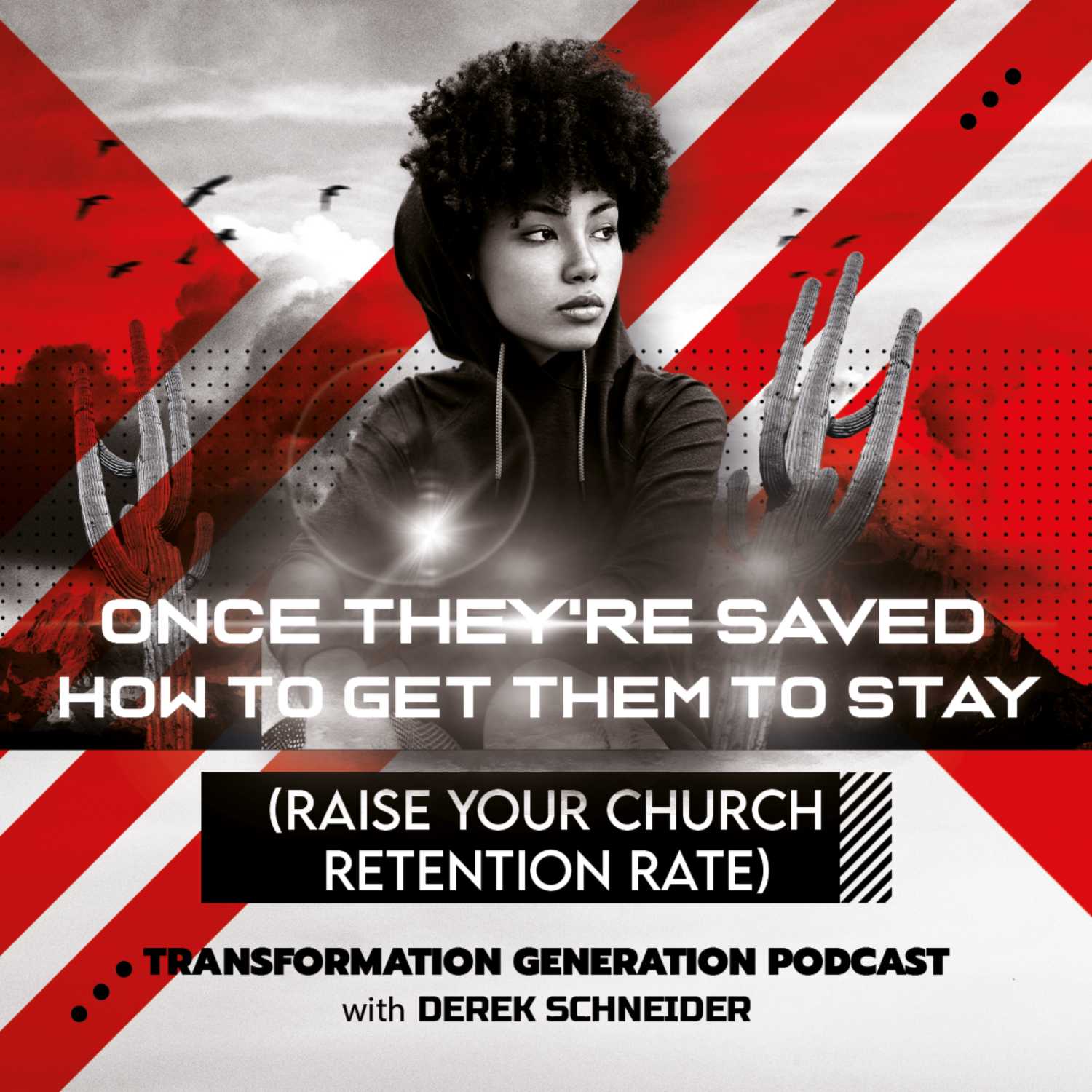 Once They’re Saved - How to Get them to Stay. (Raise Your Church Retention Rate)