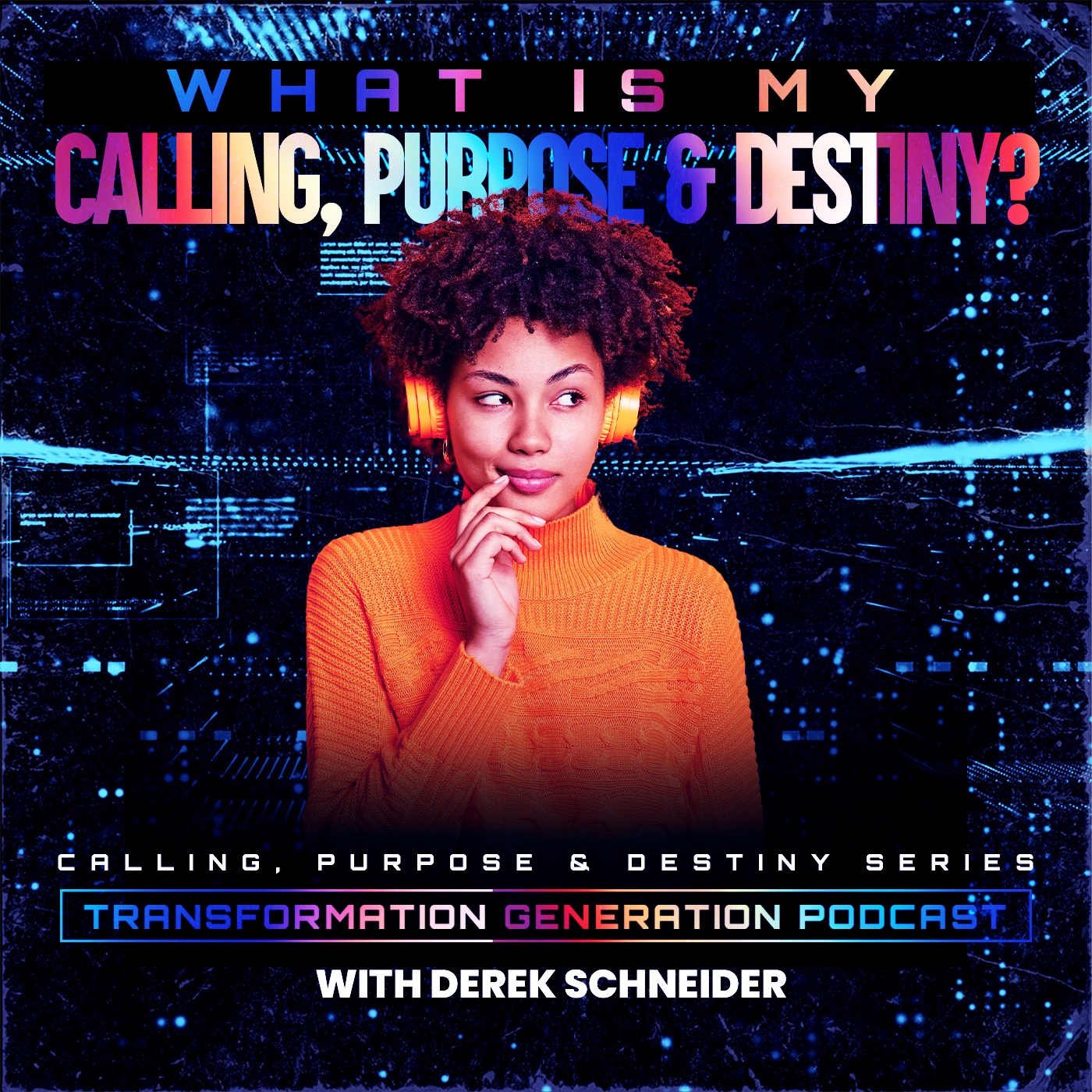 What is My Calling, Purpose, & Destiny?