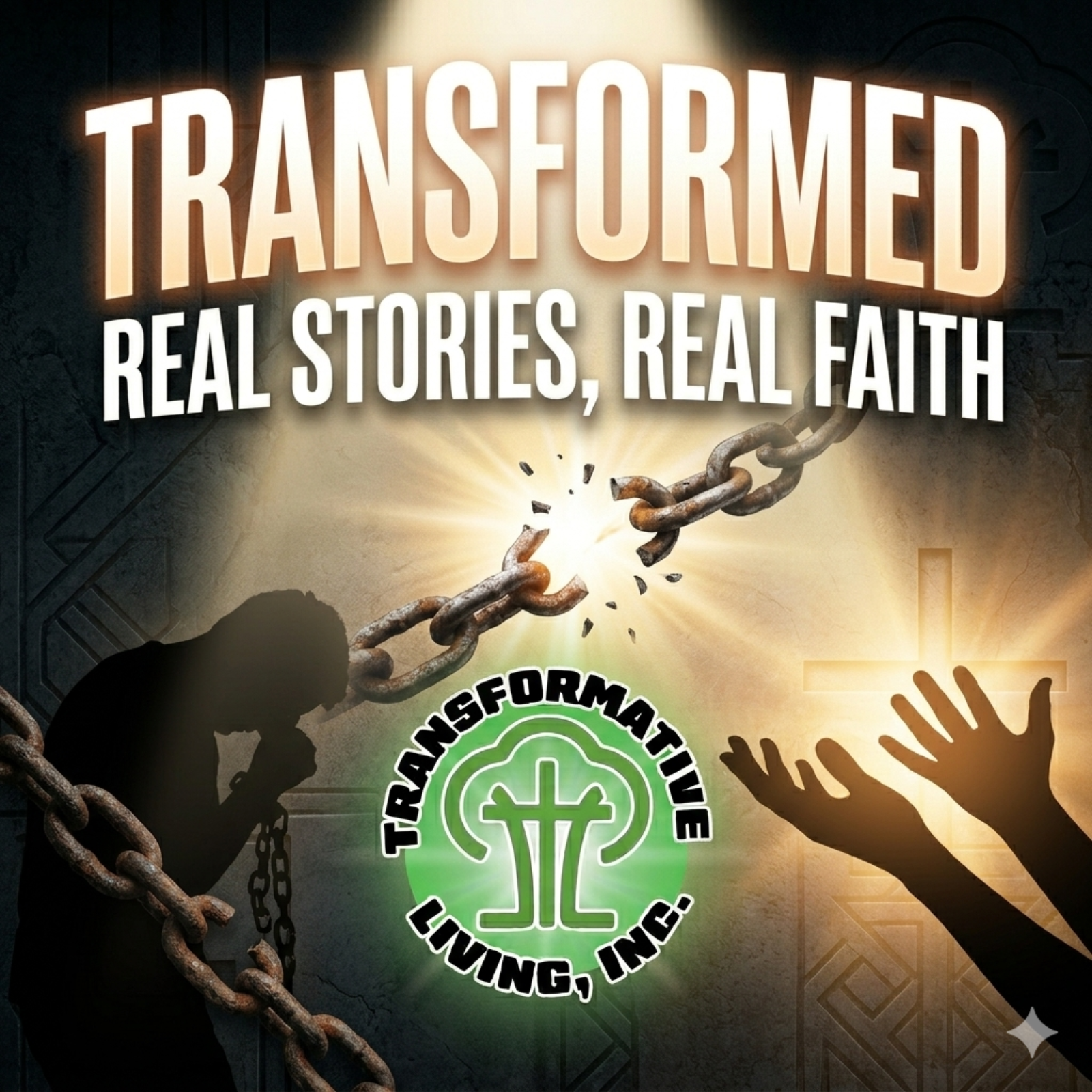 Transformed: Real Stories, Real Faith