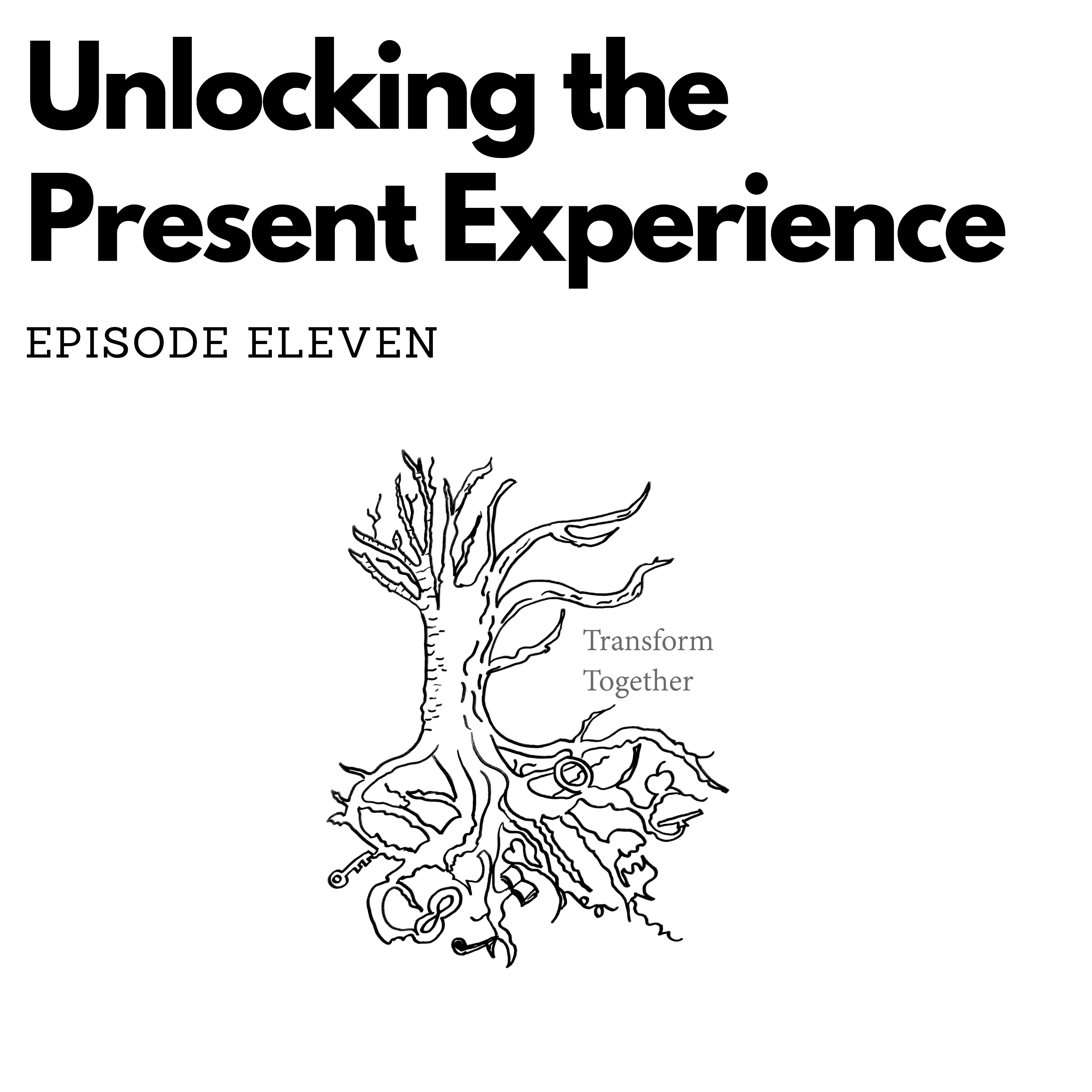 Unlocking the Present Experience