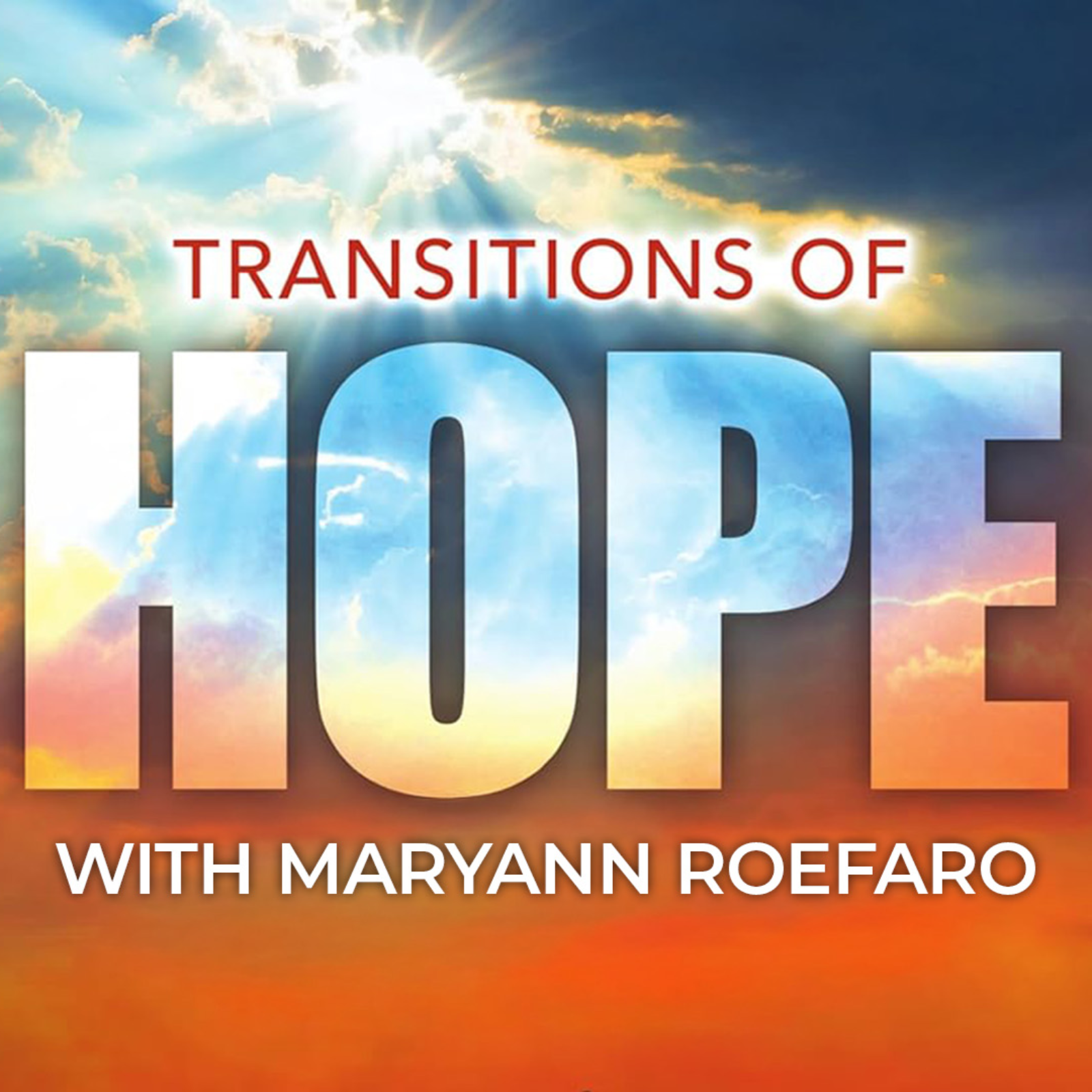 Transitions of Hope podcast artwork