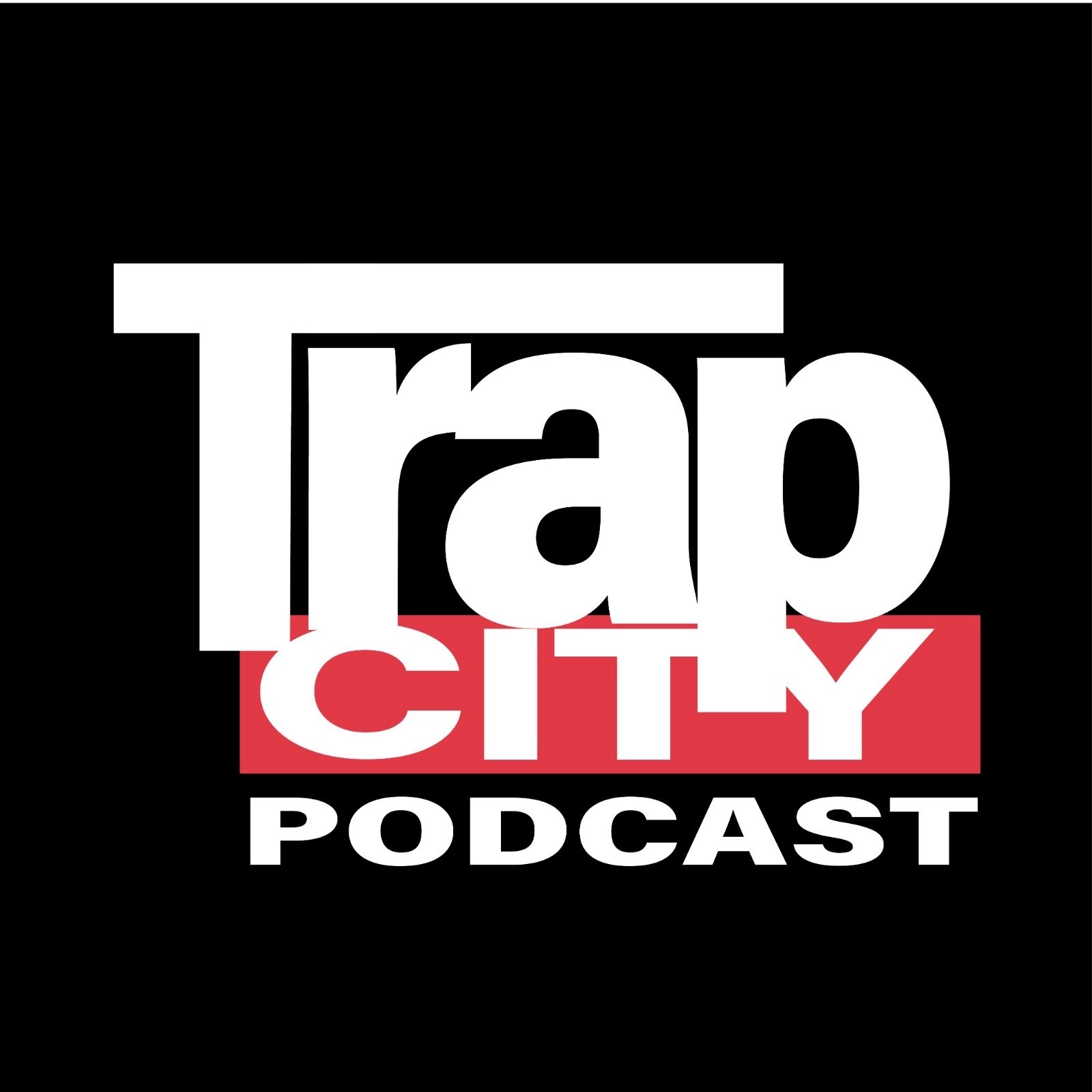 Trap City Podcast