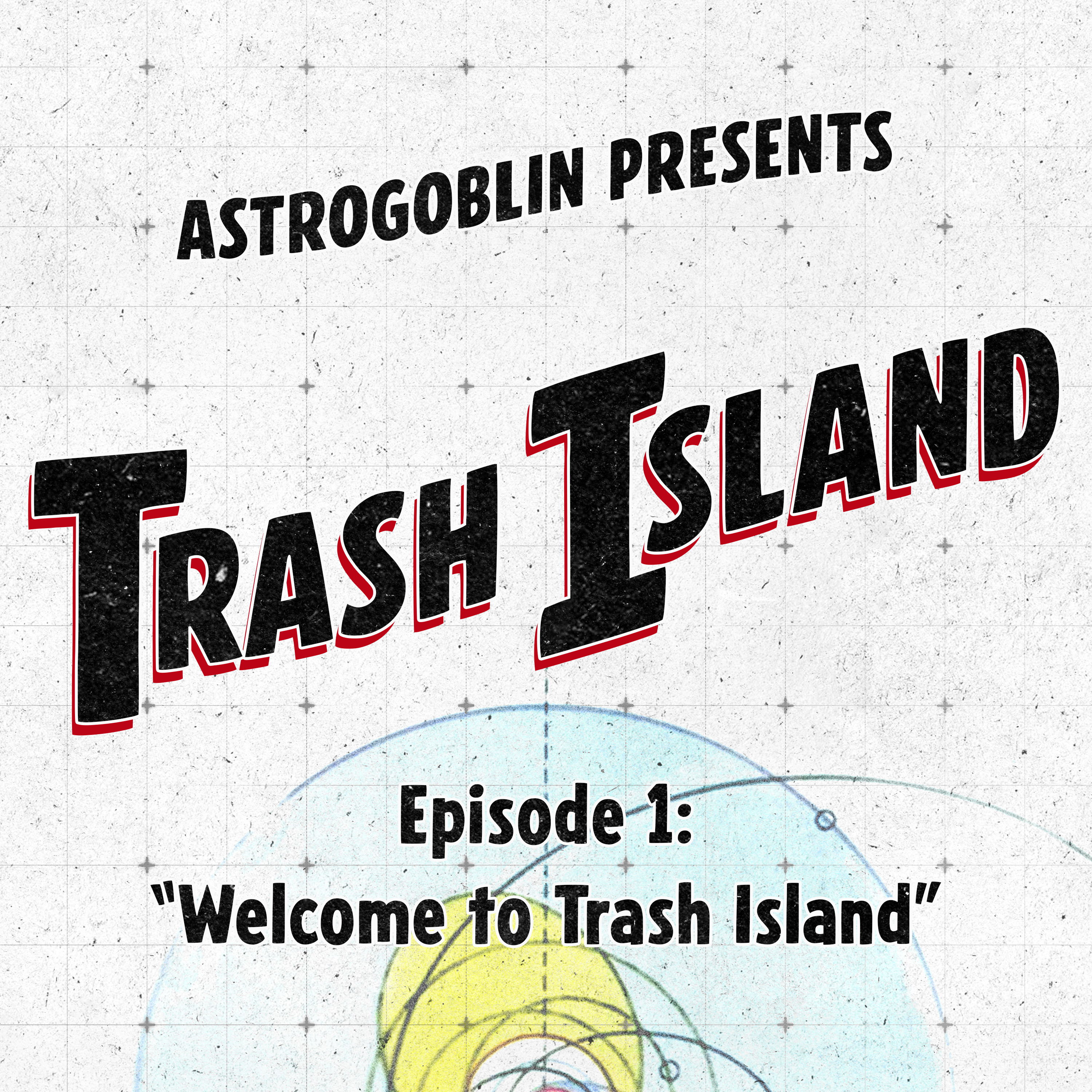 Welcome to Trash Island episode artwork