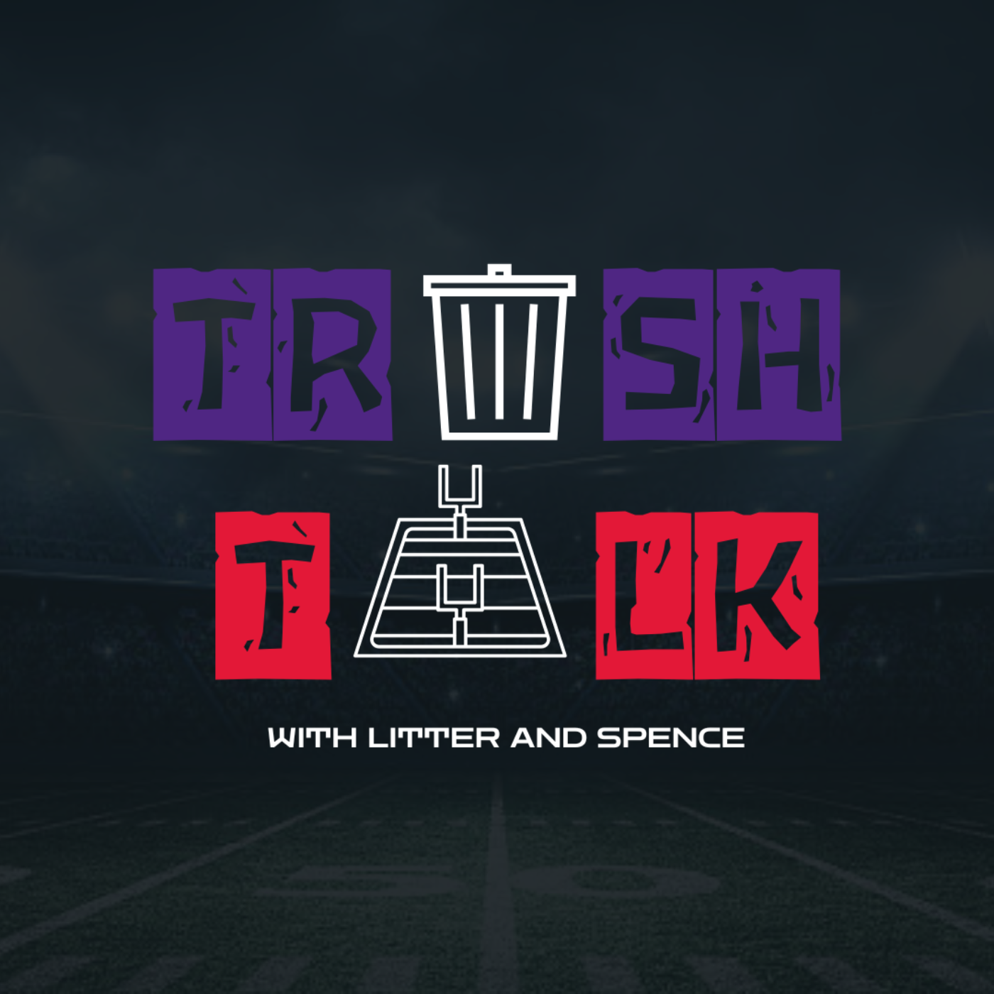 Trash Talk with Litter and Spence
