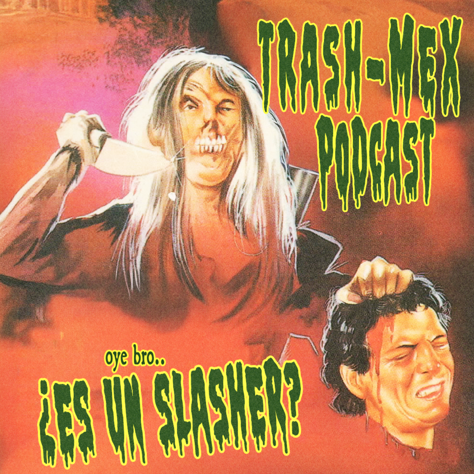 The Trash-Mex Podcast