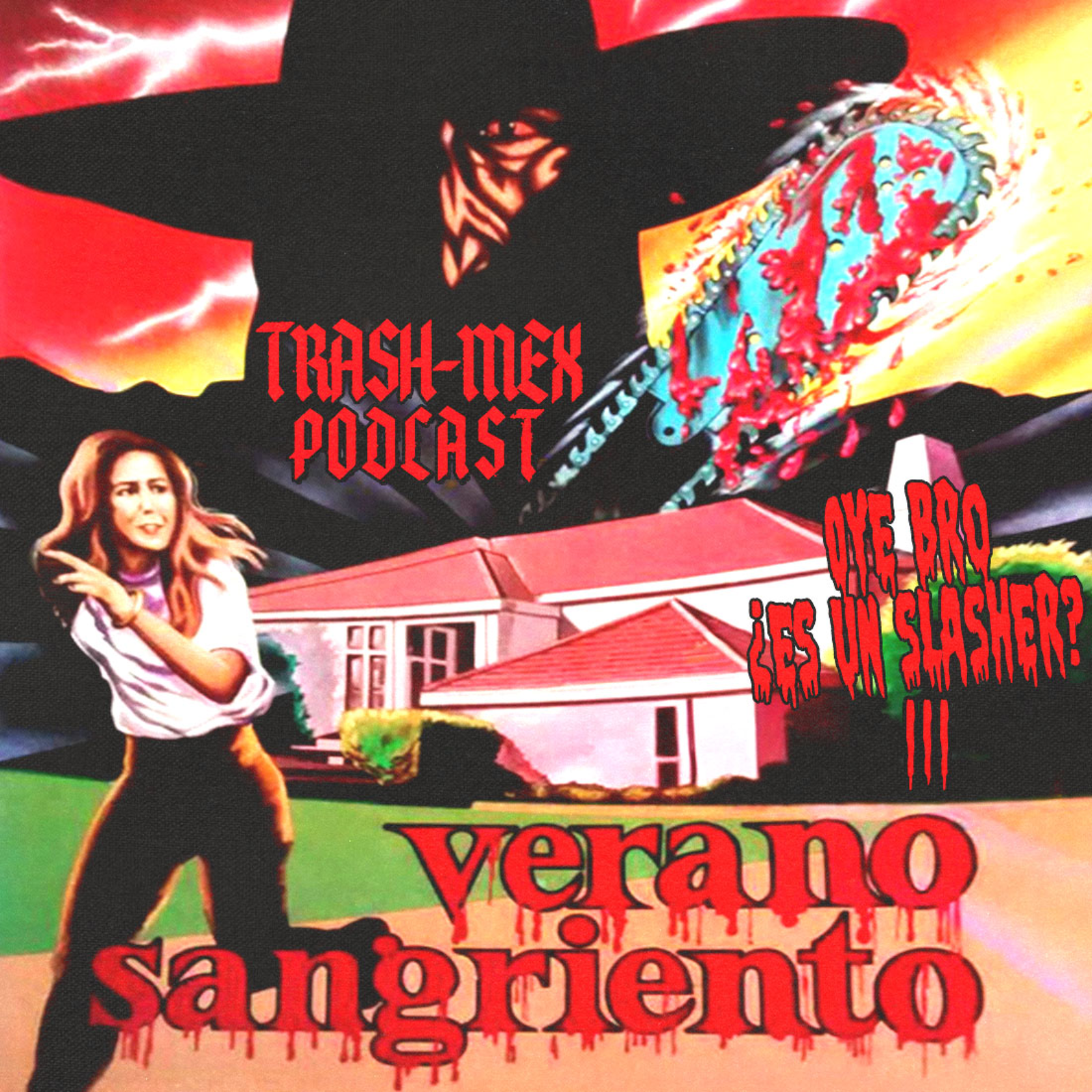 The Trash-Mex Podcast