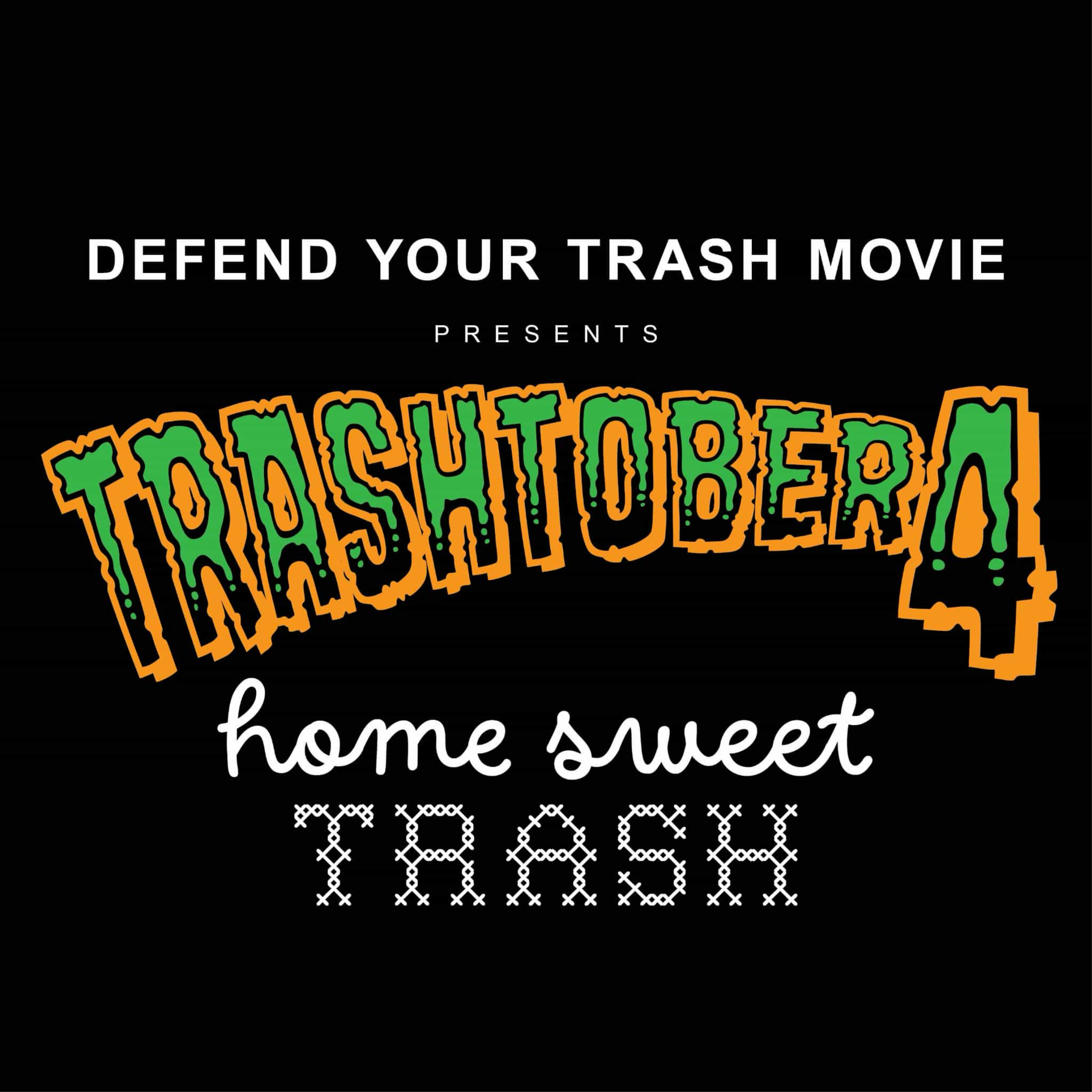 Defend Your Trash Movie