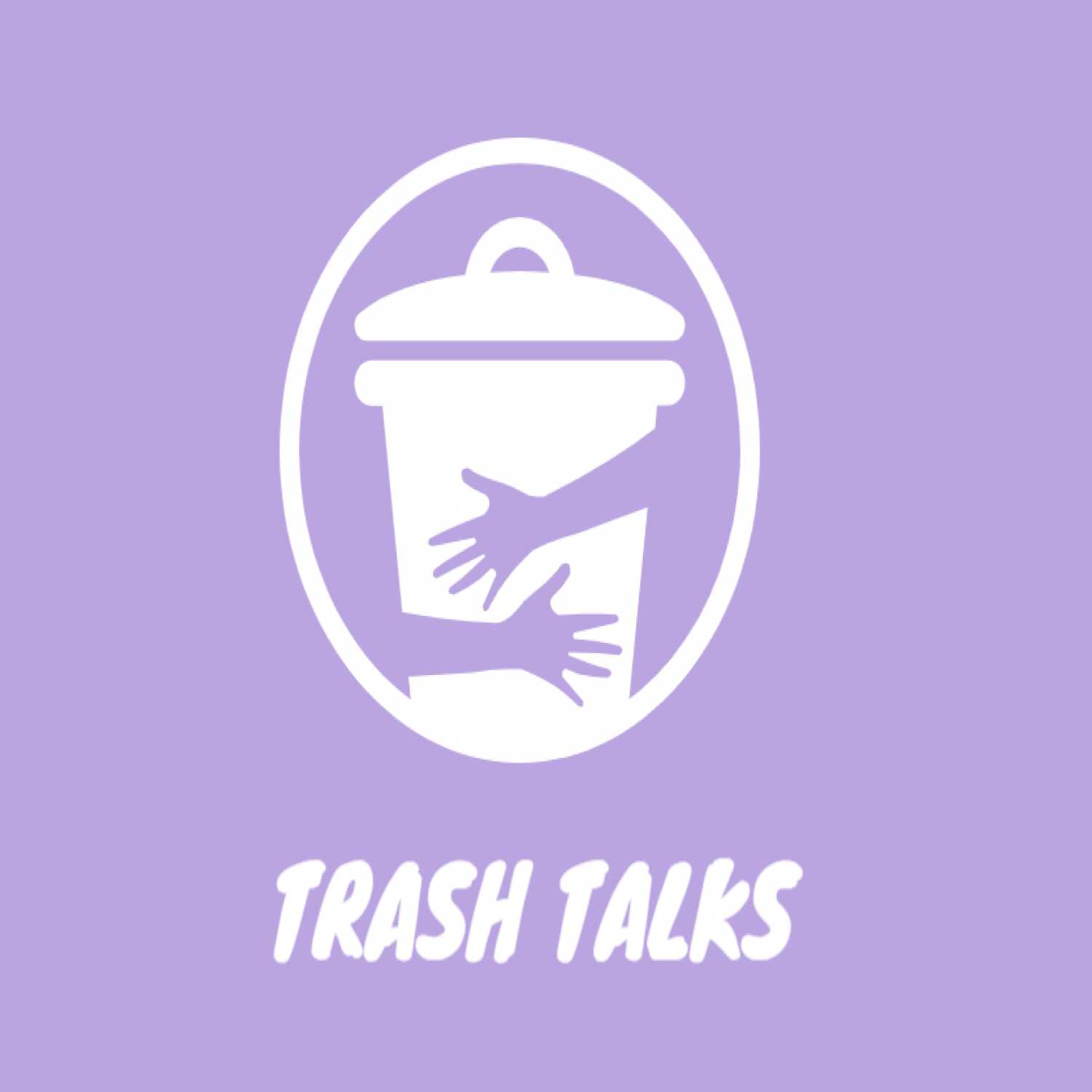 Trash Talks podcast artwork