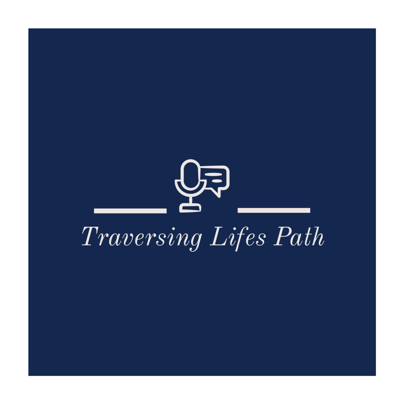 Traversing Life’s Path