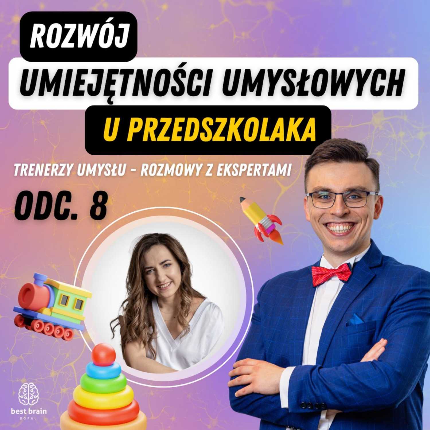 Rozwój umiejętności umysłowych u przedszkolaków- rozmowa z Pauliną Sapoń