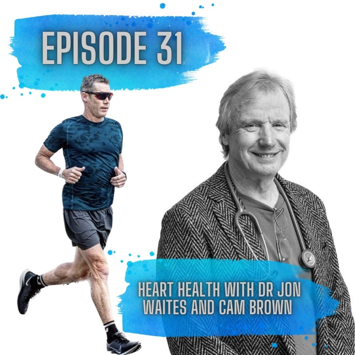 Heart health with cardiologist Dr Jon Waites and tri legend Cam Brown