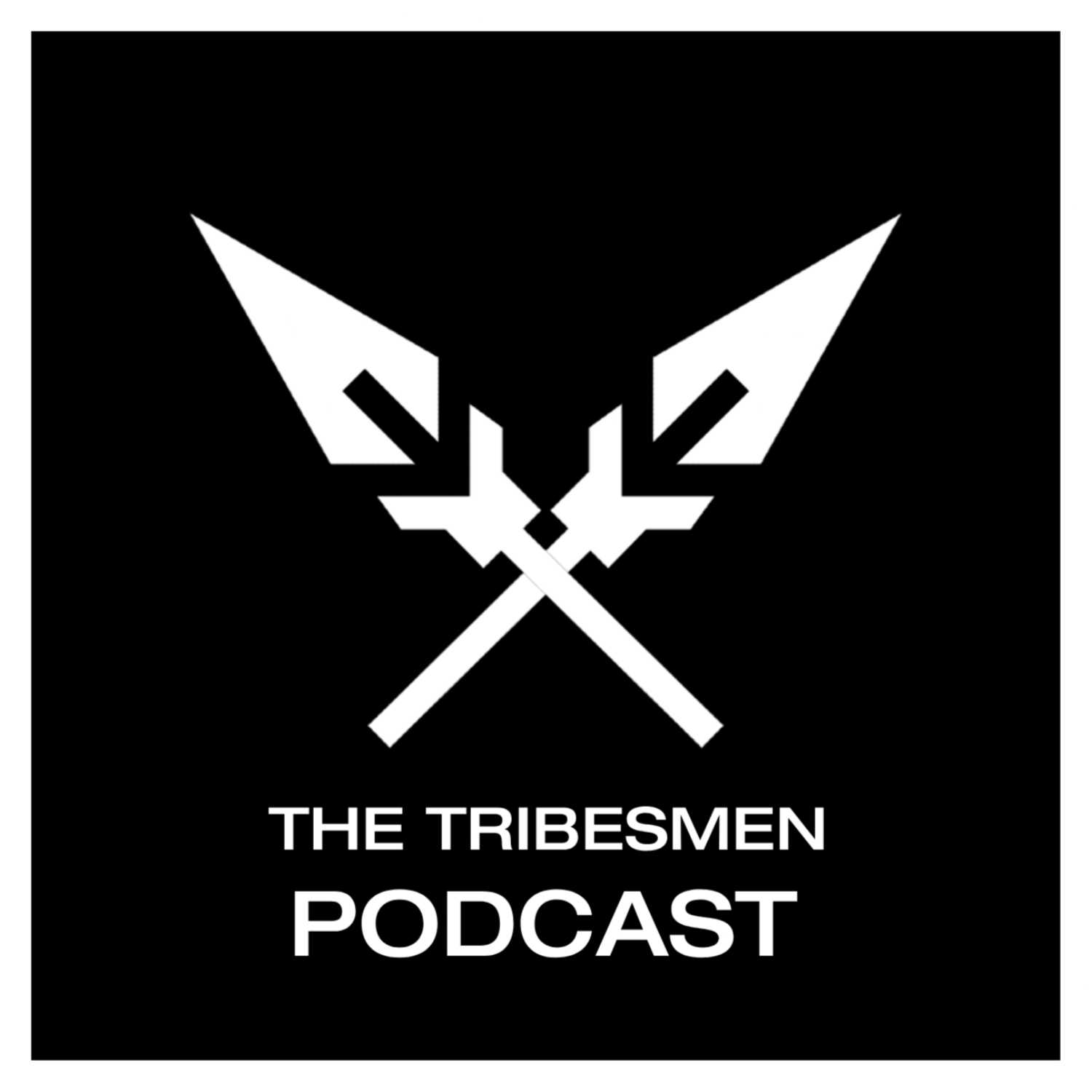 Tribesmen Podcast podcast artwork