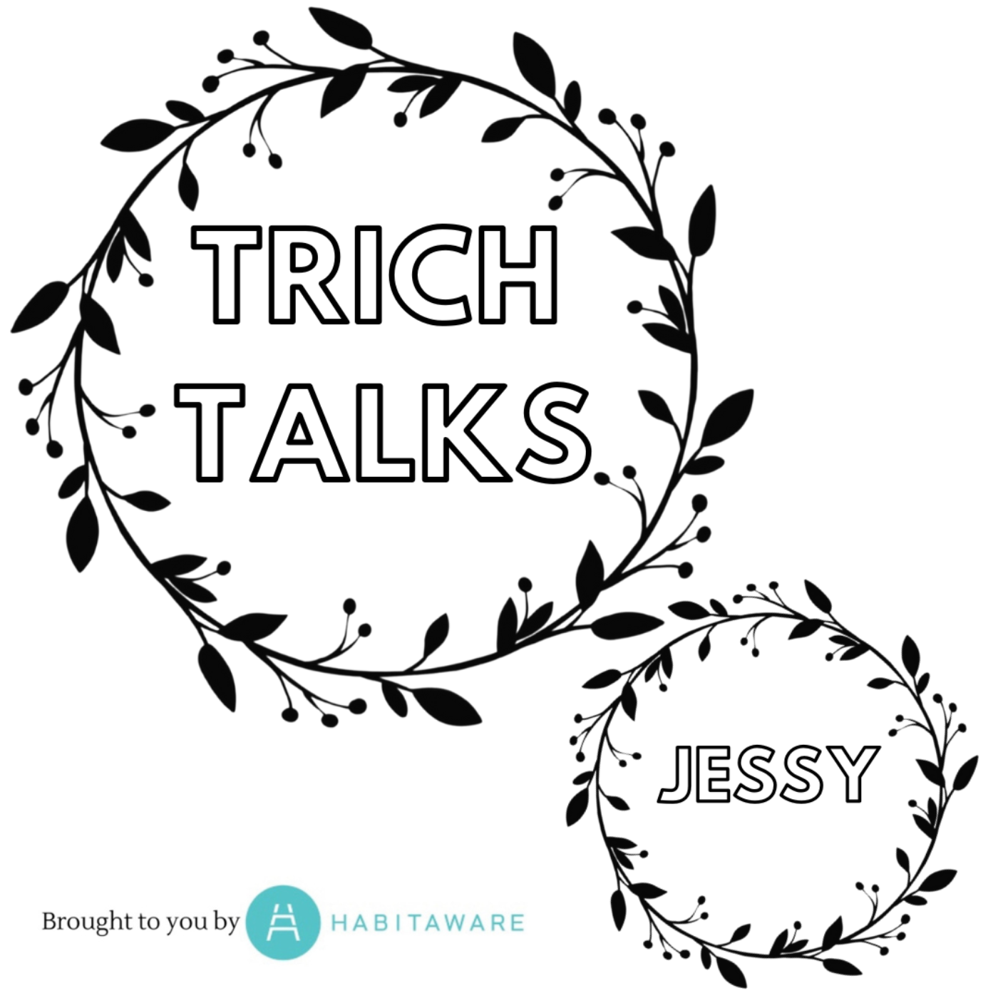 Trich Talks!