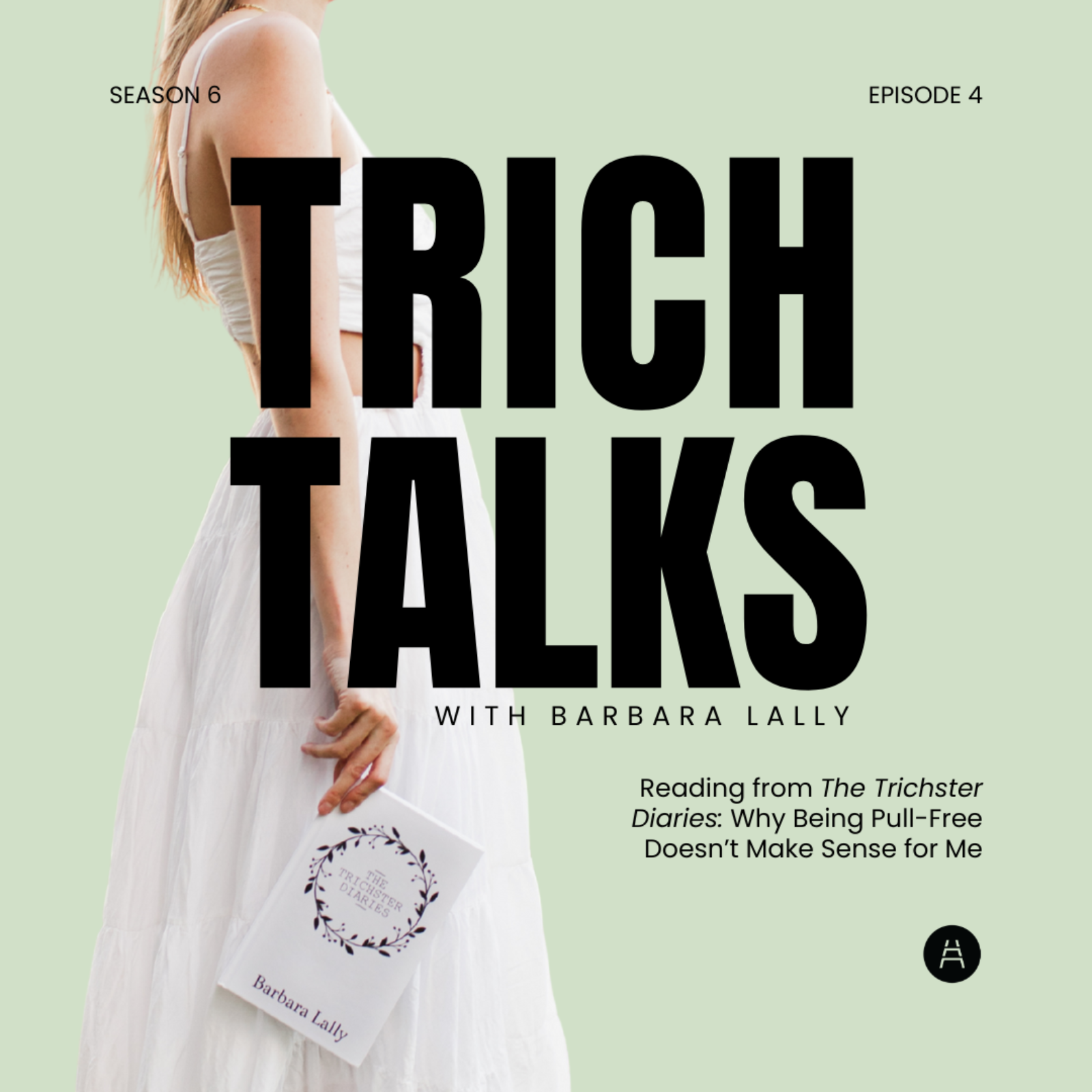 Reading from The Trichster Diaries: Why Being Pull-Free Doesn’t Make Sense for Me episode artwork