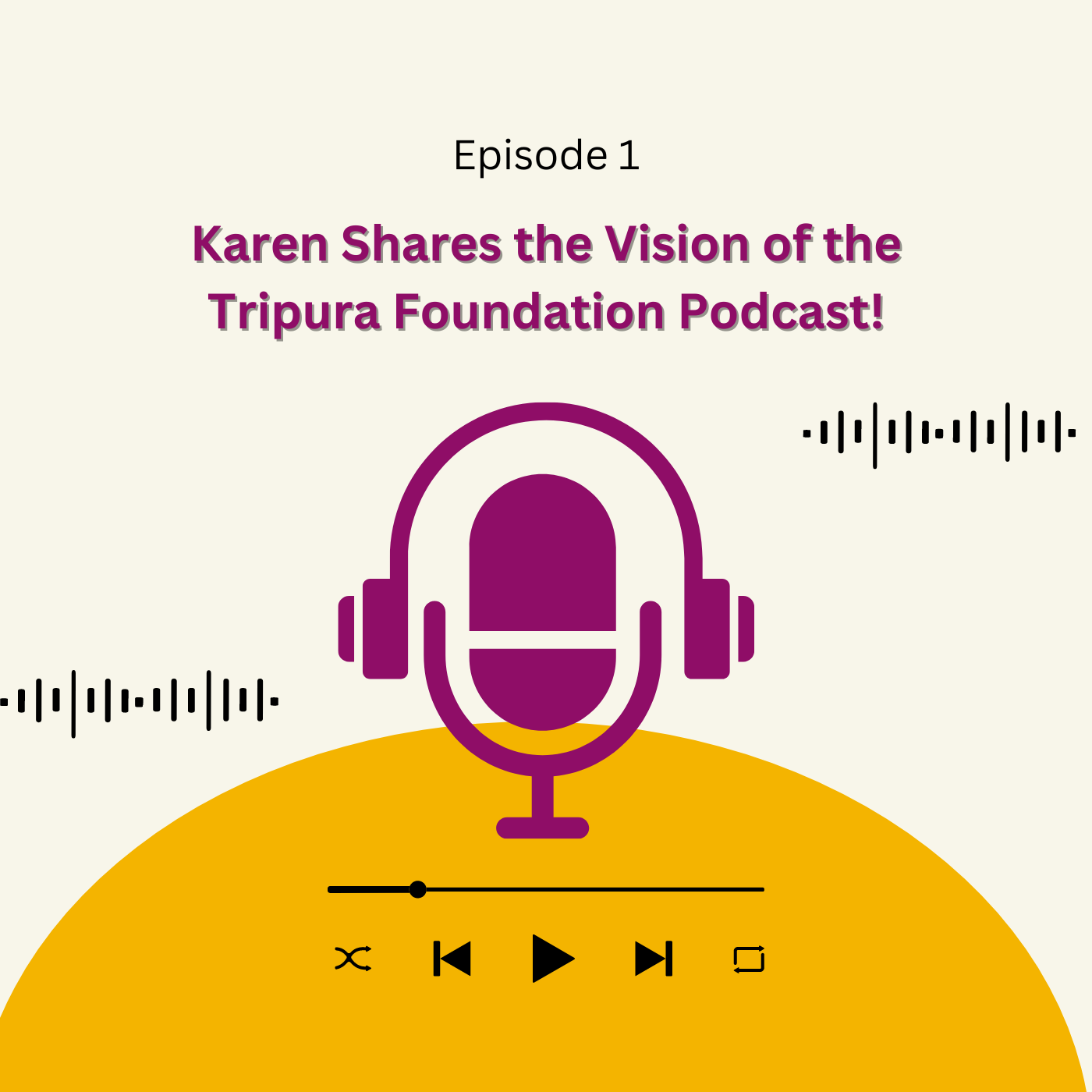 Tripura Foundation Podcast