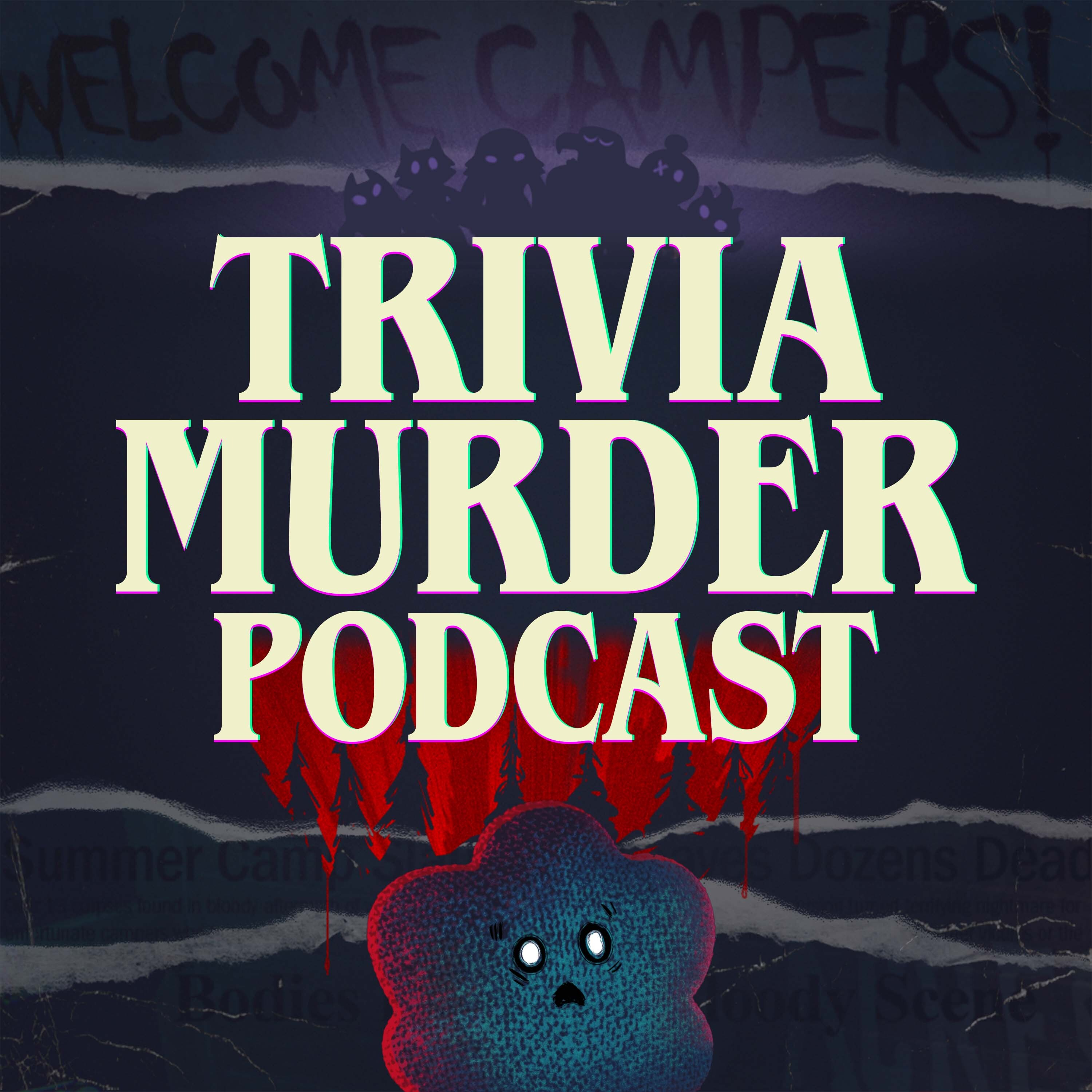 Trivia Murder Podcast podcast cover art