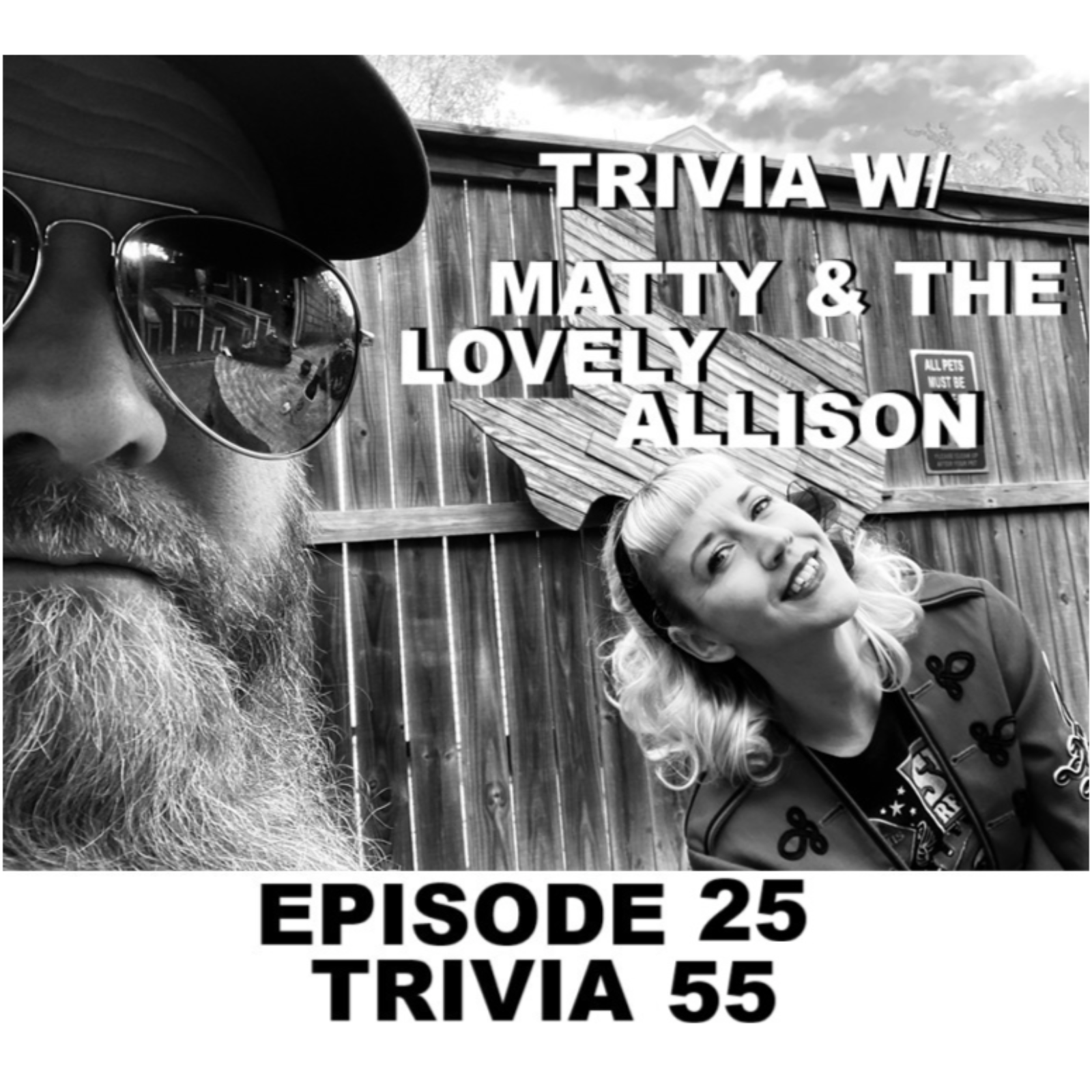 Trivia w/ Matty and the Lovely Allison, a Podcast