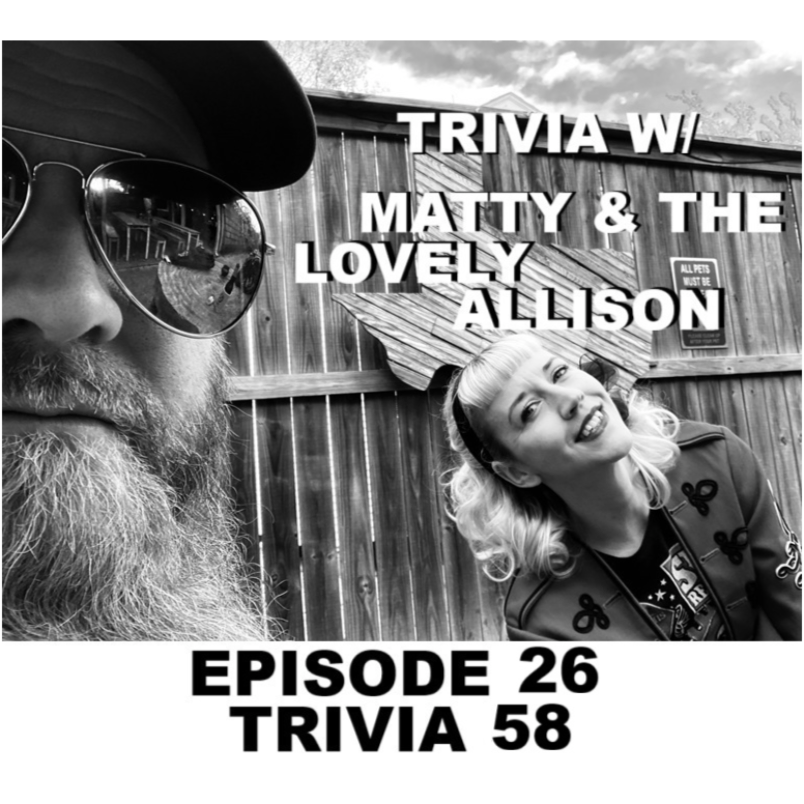 Trivia w/ Matty and the Lovely Allison, a Podcast