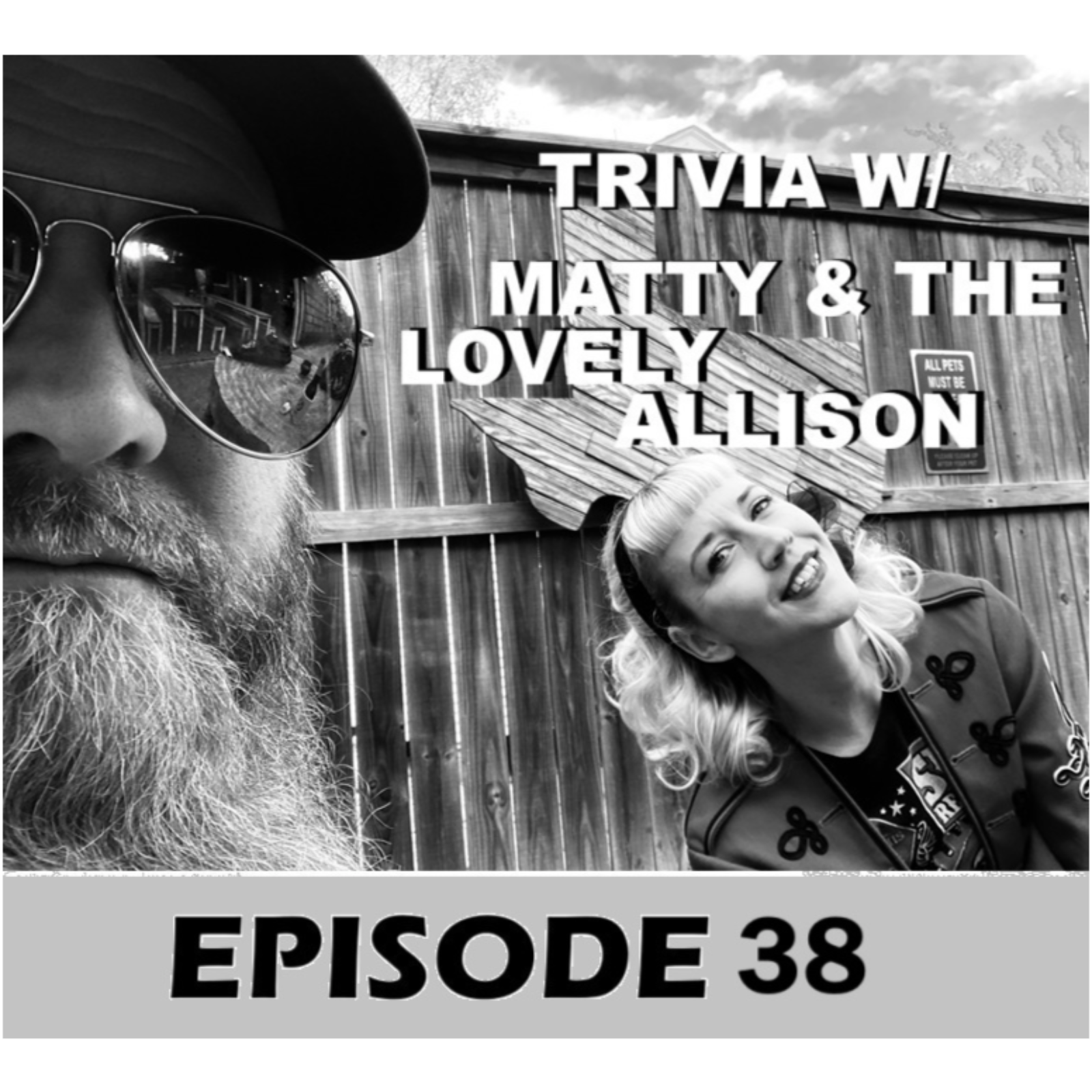 Trivia w/ Matty and the Lovely Allison, a Podcast