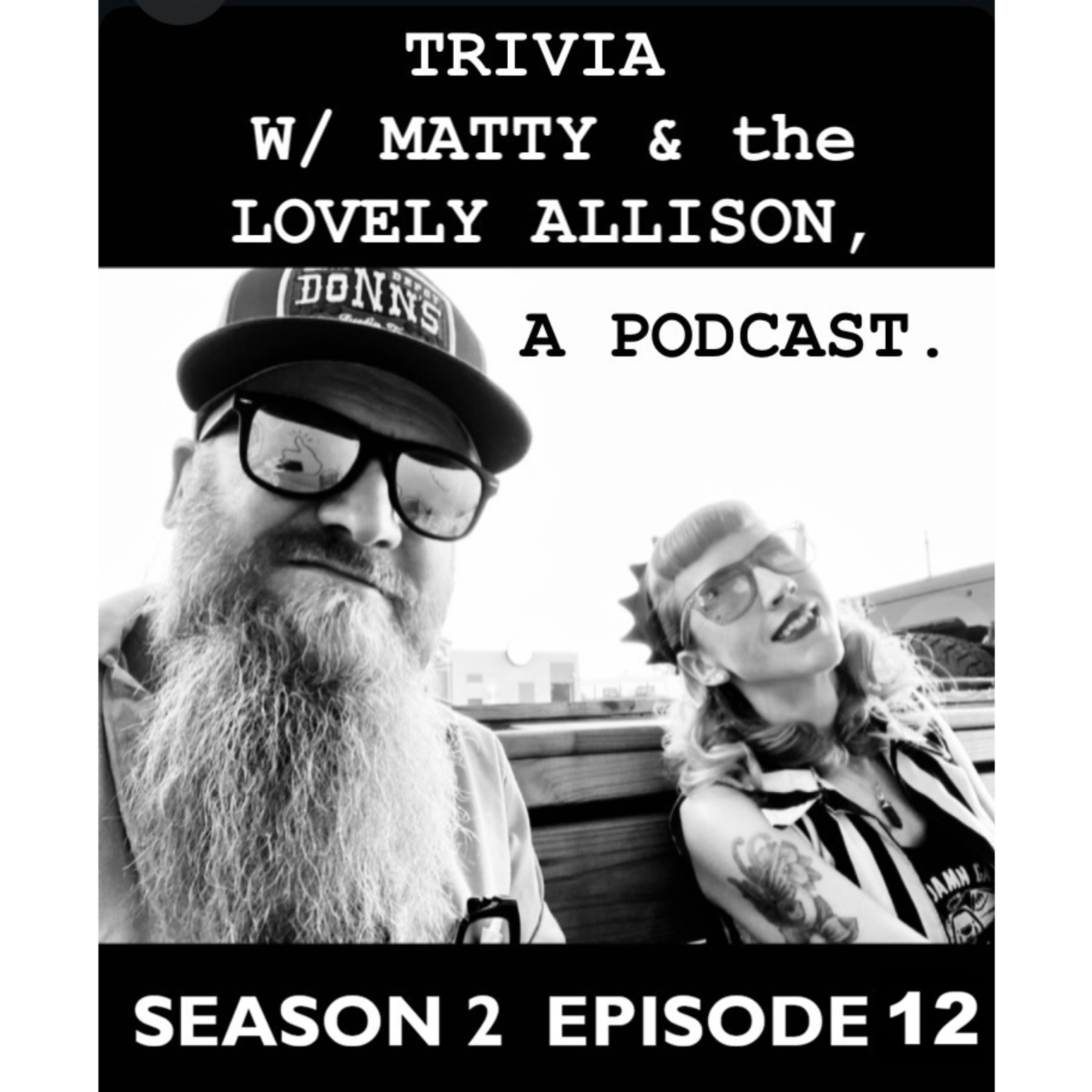 Trivia w/ Matty and the Lovely Allison, a Podcast