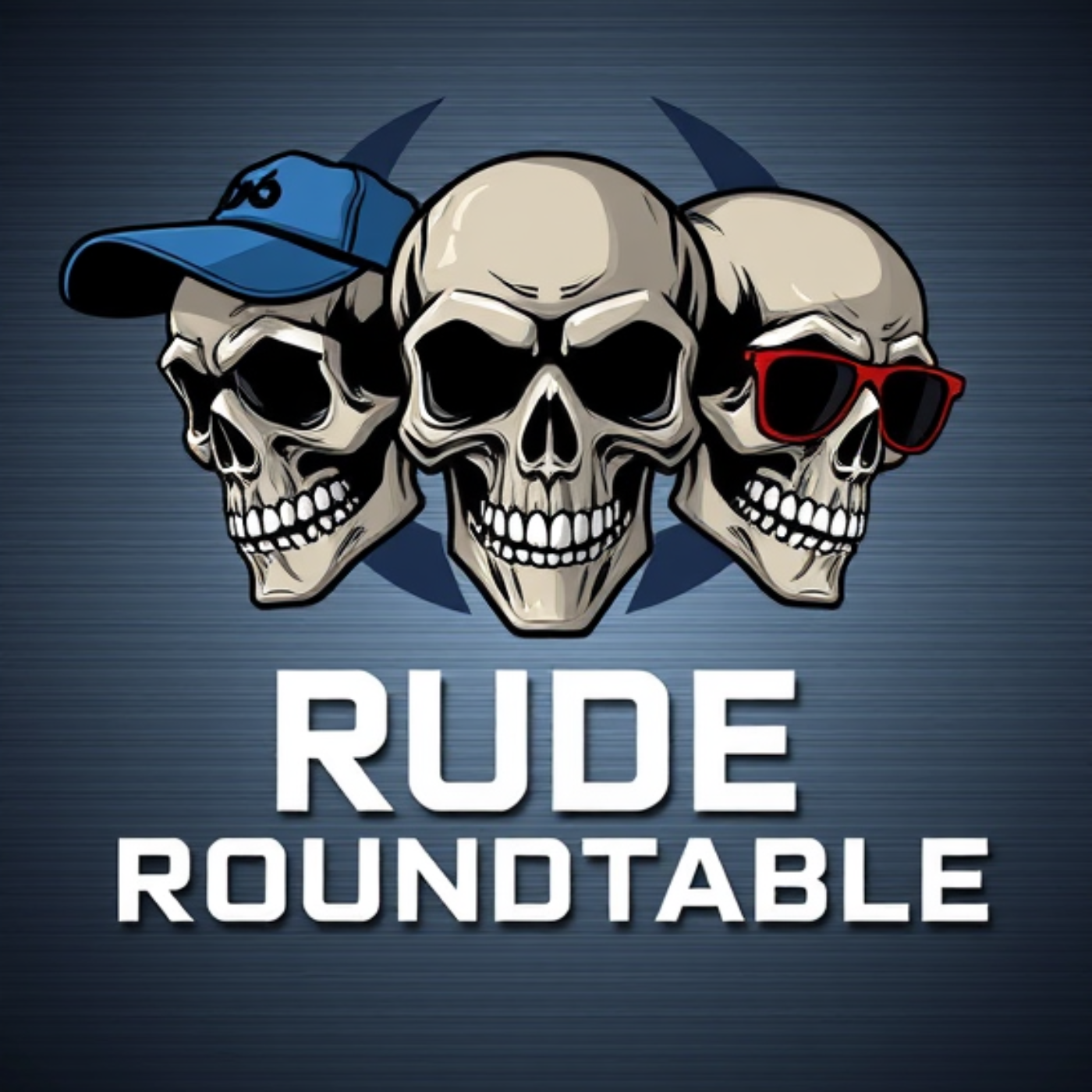 Rude Roundtable
