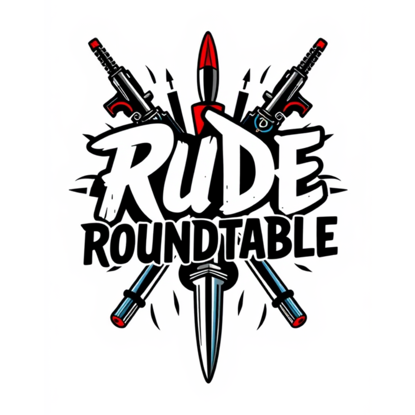 Rude Roundtable