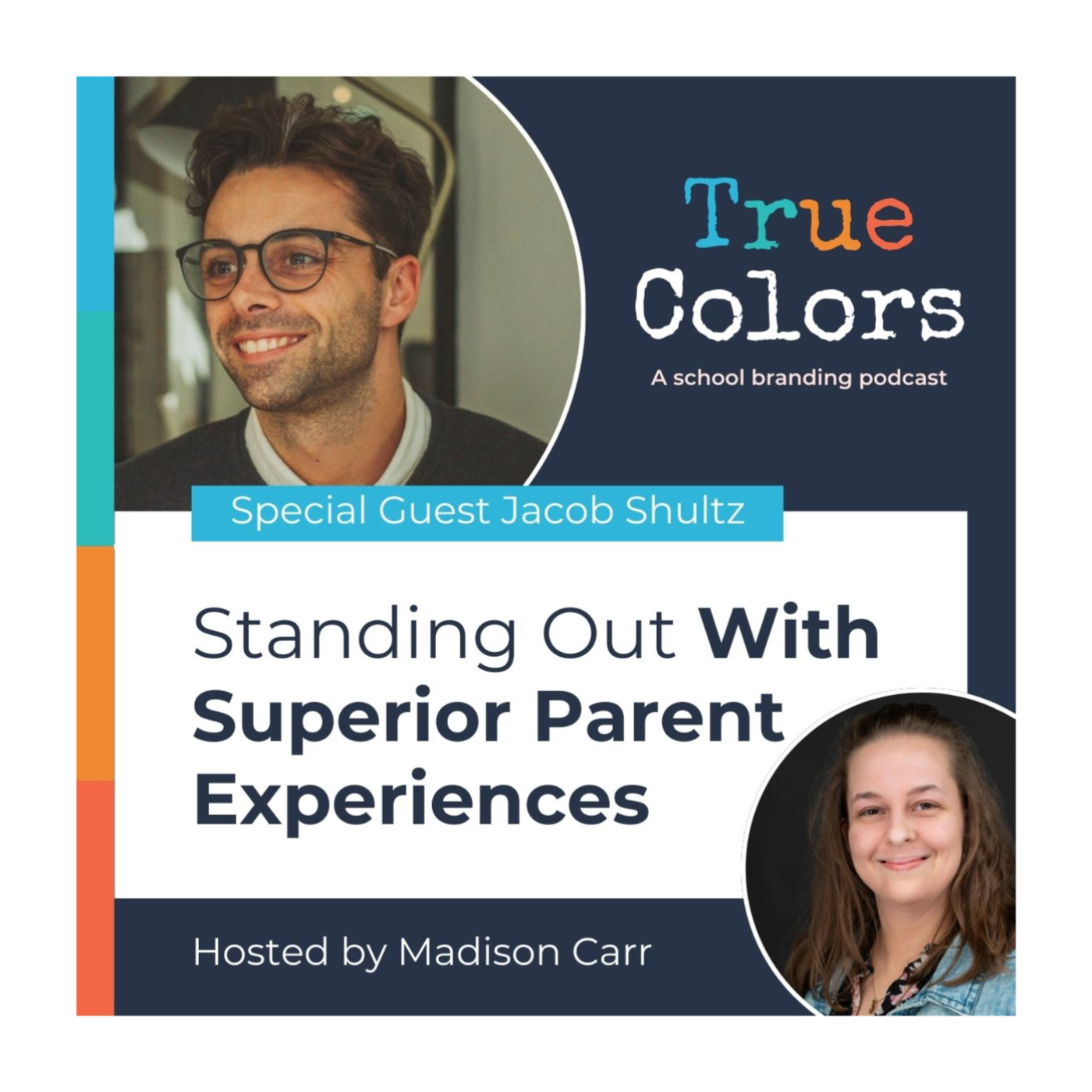 Episode #7: Standing Out With Superior Parent Experiences w/ Jacob Shultz episode artwork