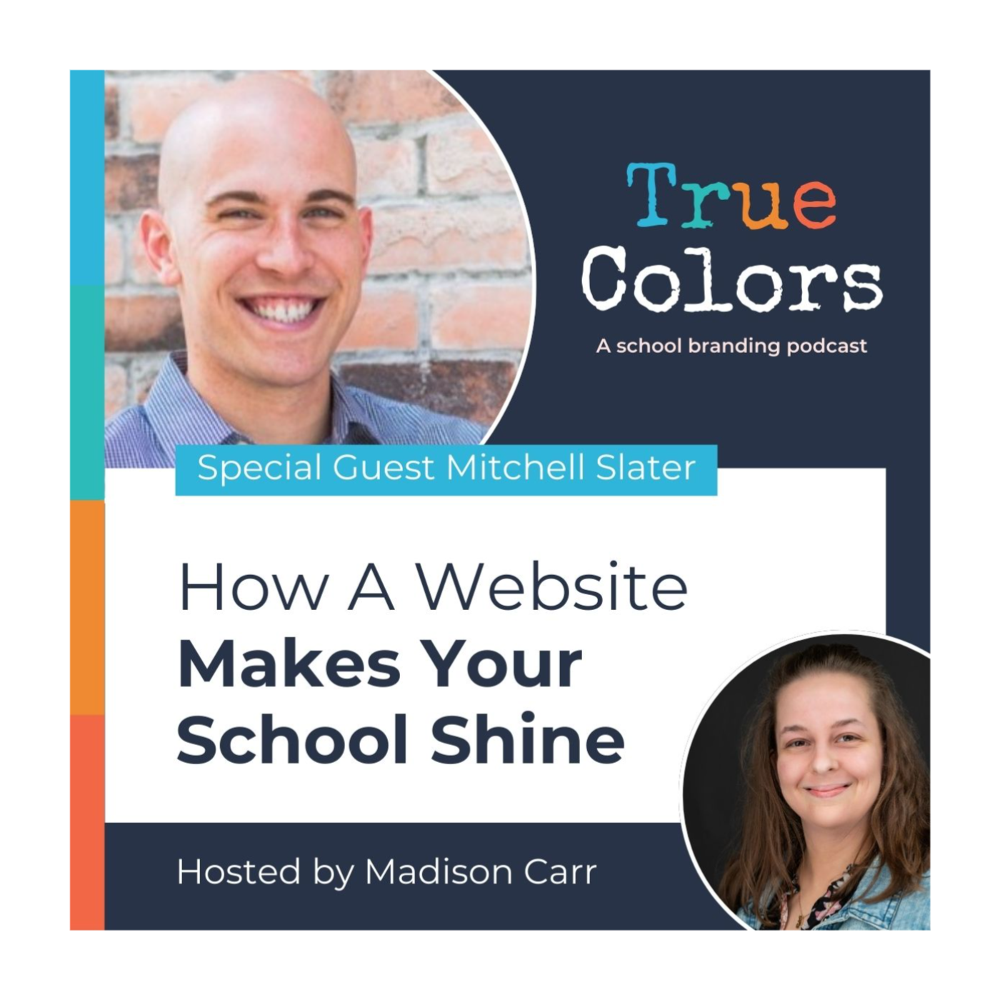 True Colors: A School Branding Podcast