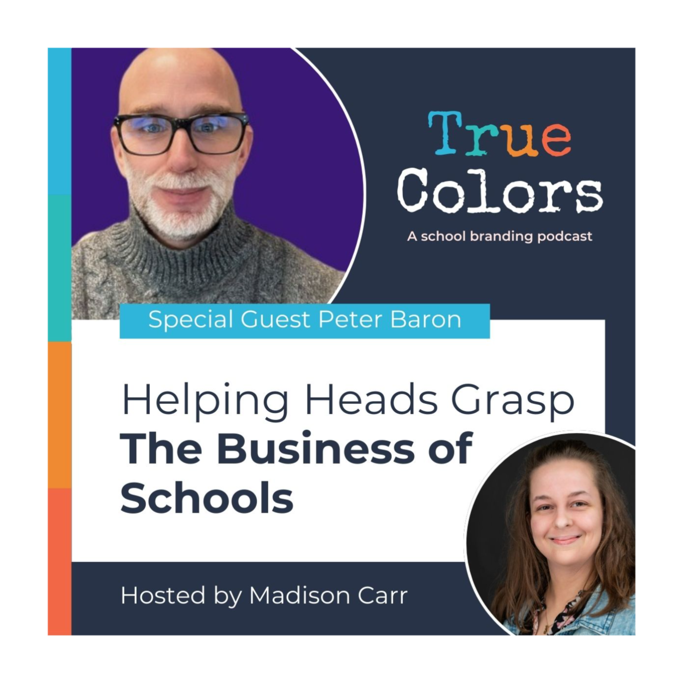 True Colors: A School Branding Podcast