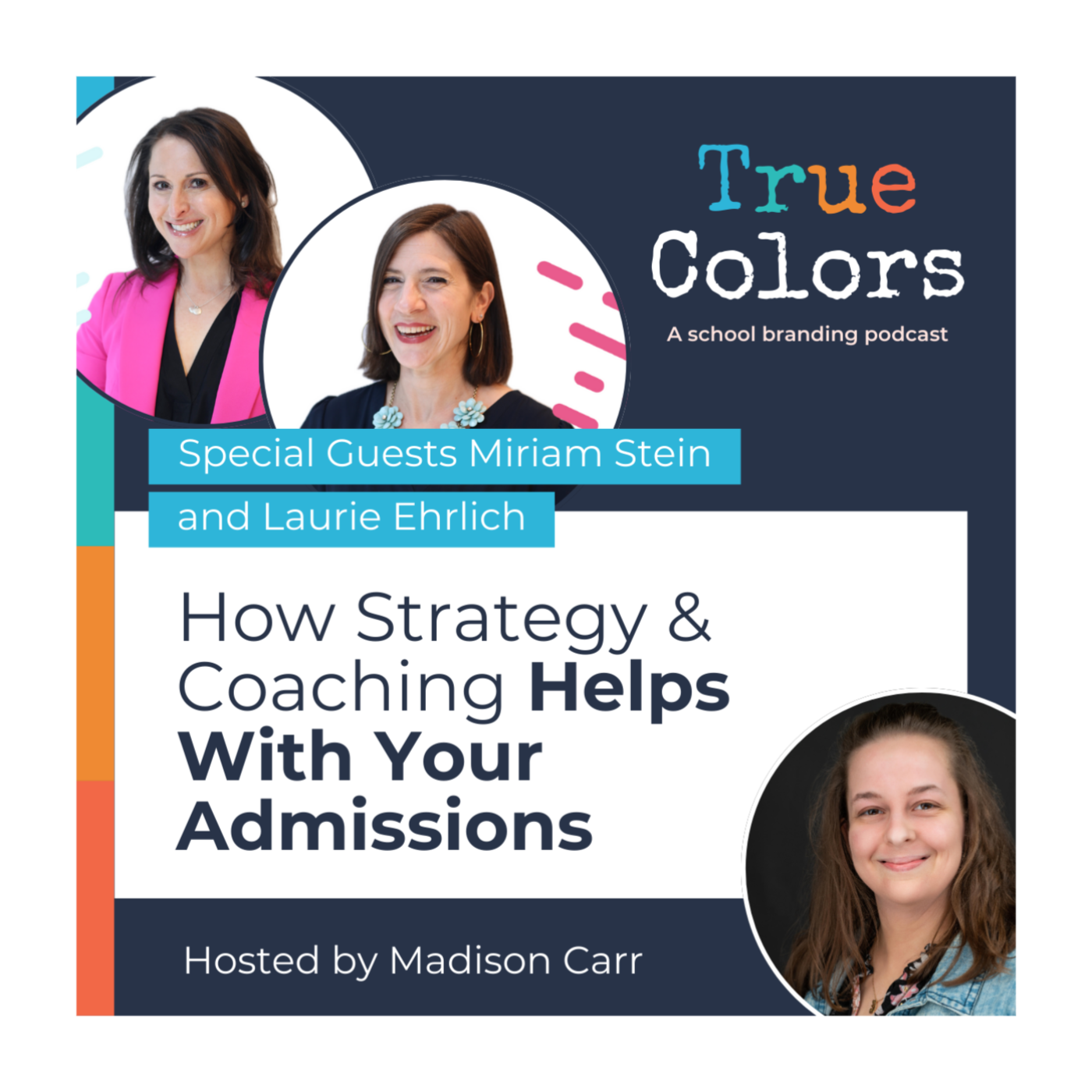 True Colors: A School Branding Podcast