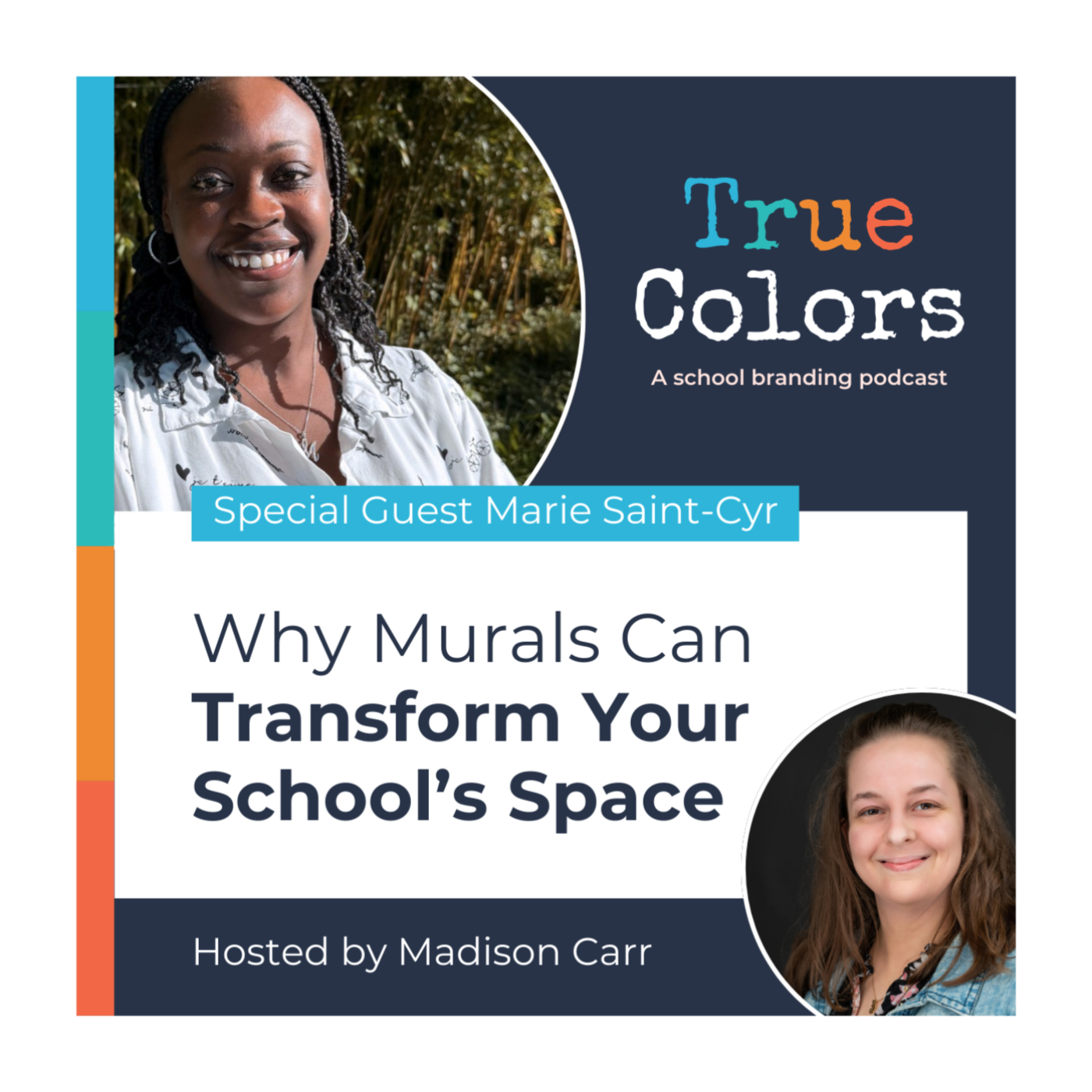 True Colors: A School Branding Podcast