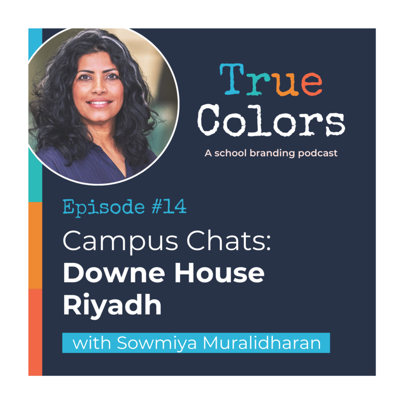 True Colors: A School Branding Podcast