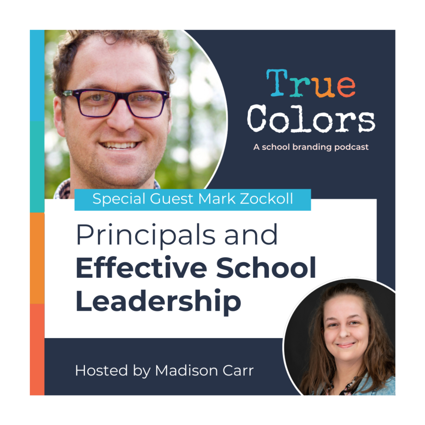 Episode #17: Principals and Effective School Leadership w/ Mark Zockoll episode artwork