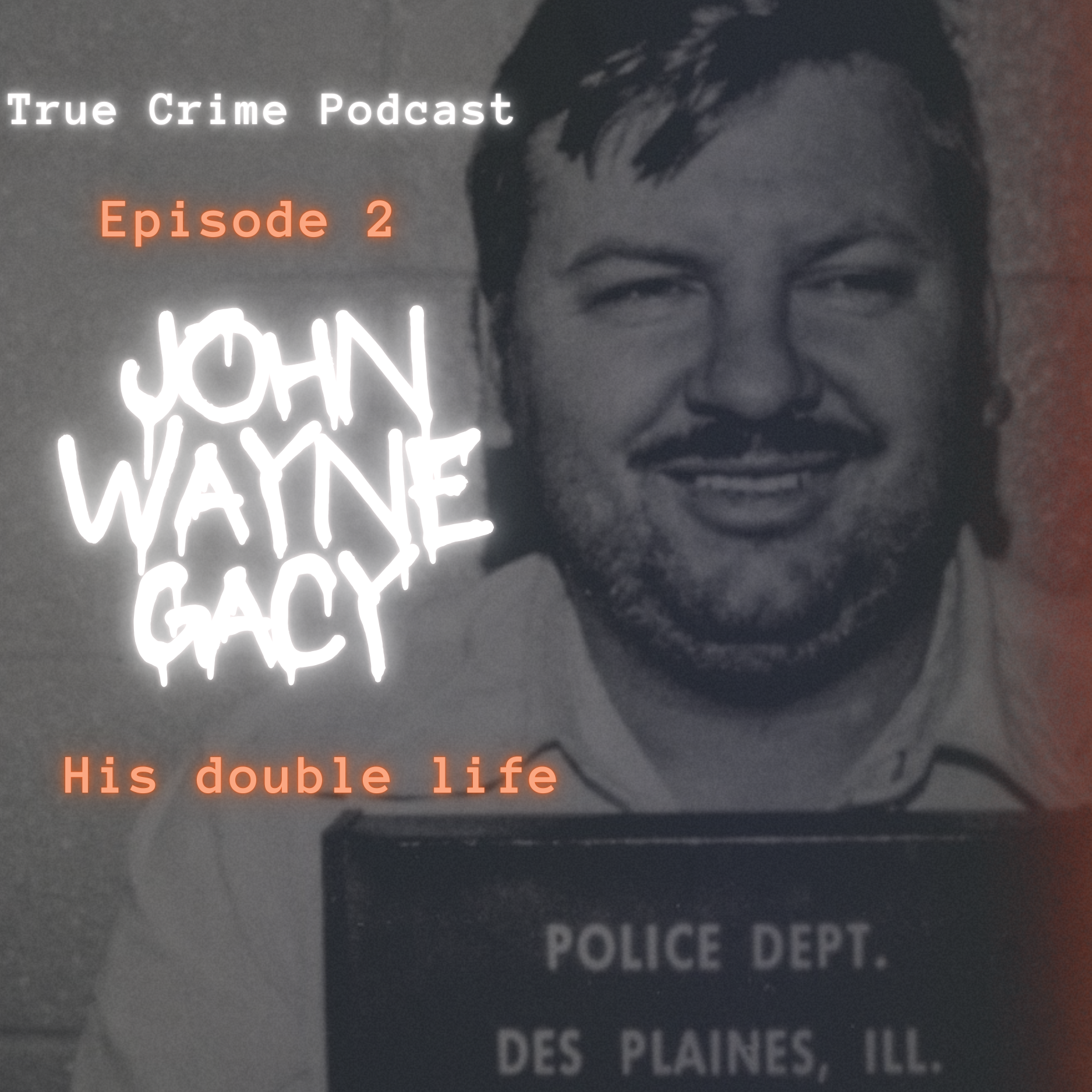 The Double Life of John Wayne Gacy episode artwork