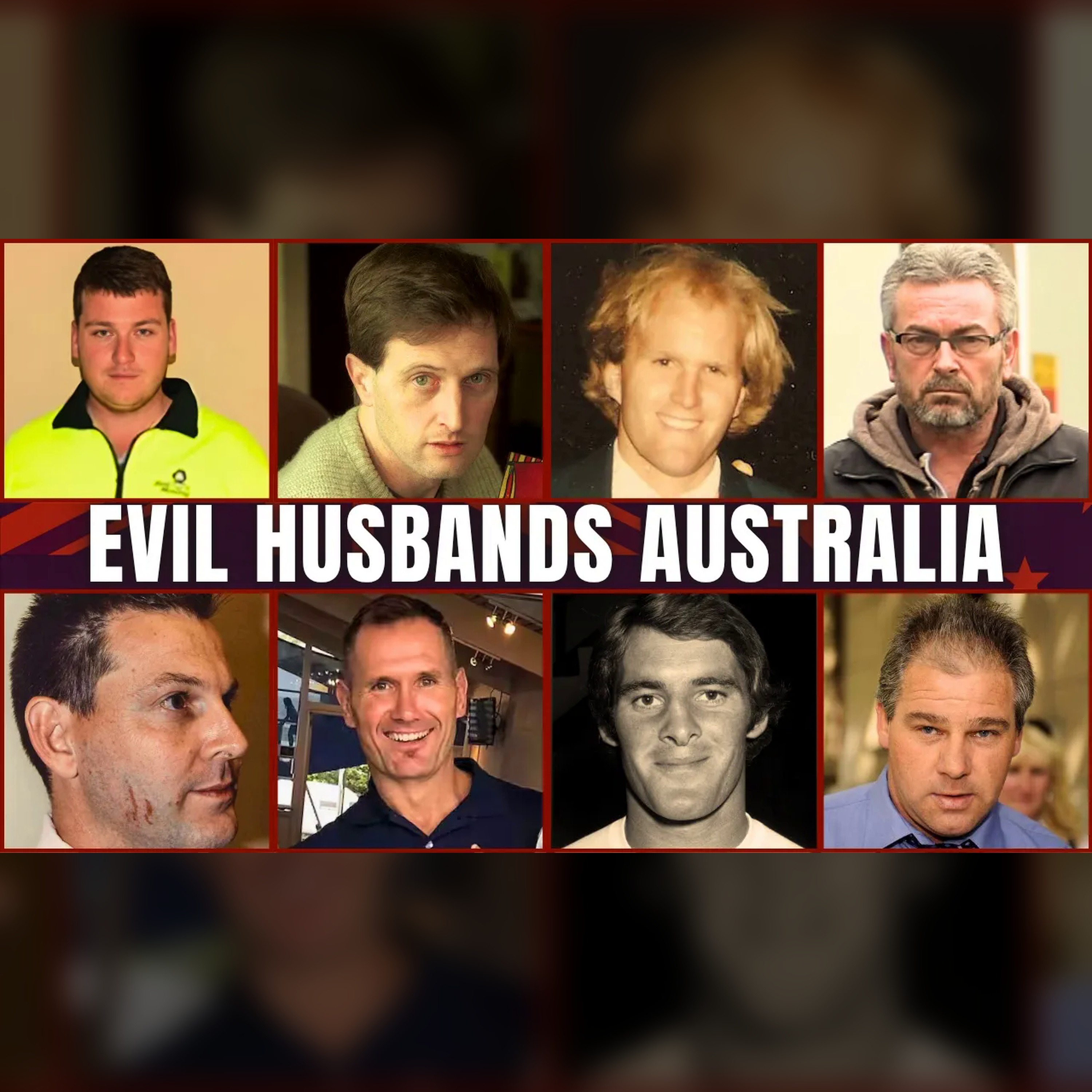 Australia’s Most Evil Husband Exposed | True Crime Documentary episode artwork