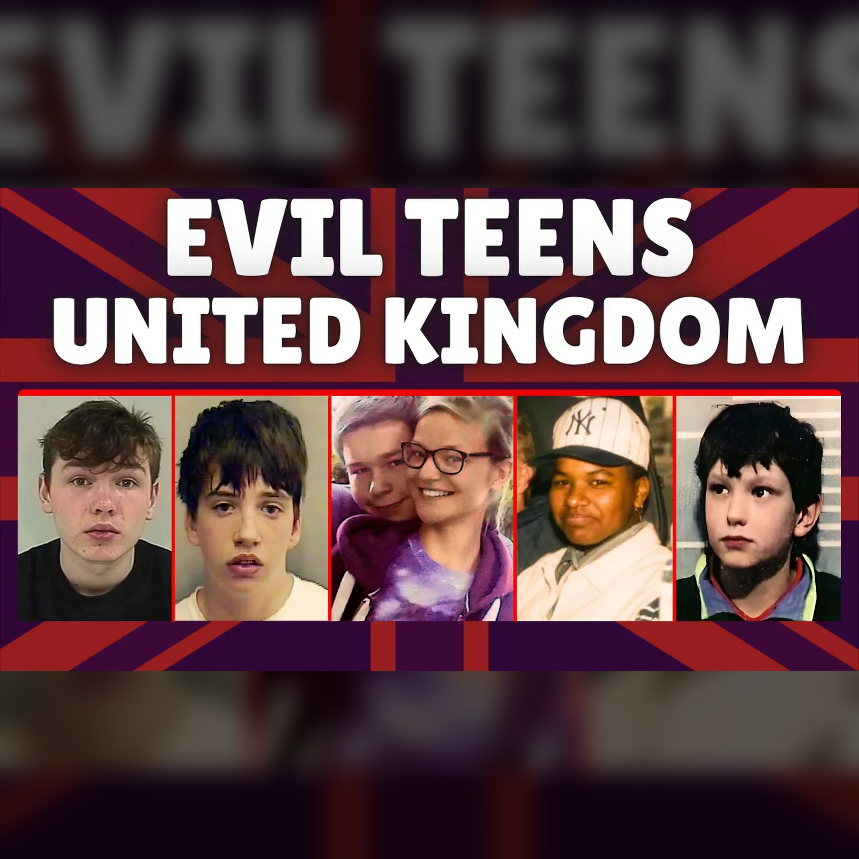 Britain’s Most Disturbing Teen Crimes | Episode 4 episode artwork