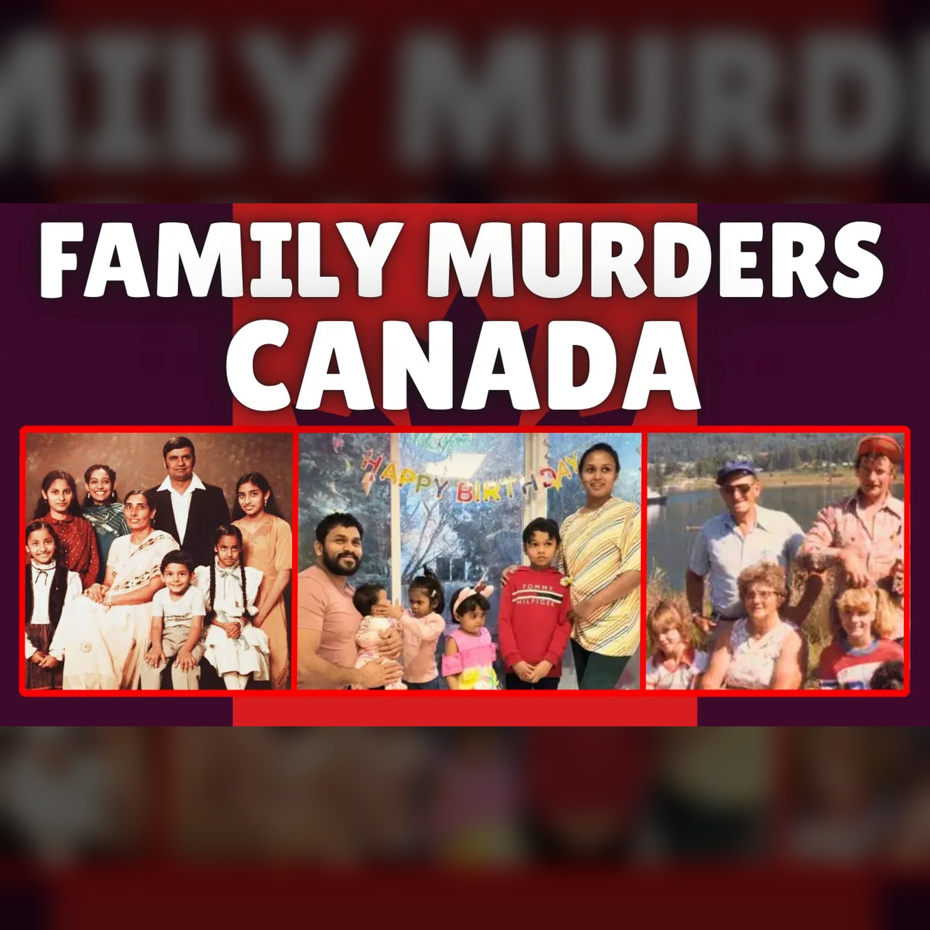 Canada’s Most Disturbing Family Murder Cases | Episode 8 episode artwork