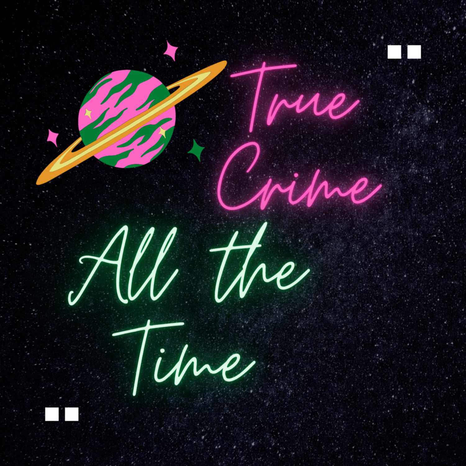 True Crime All The Time