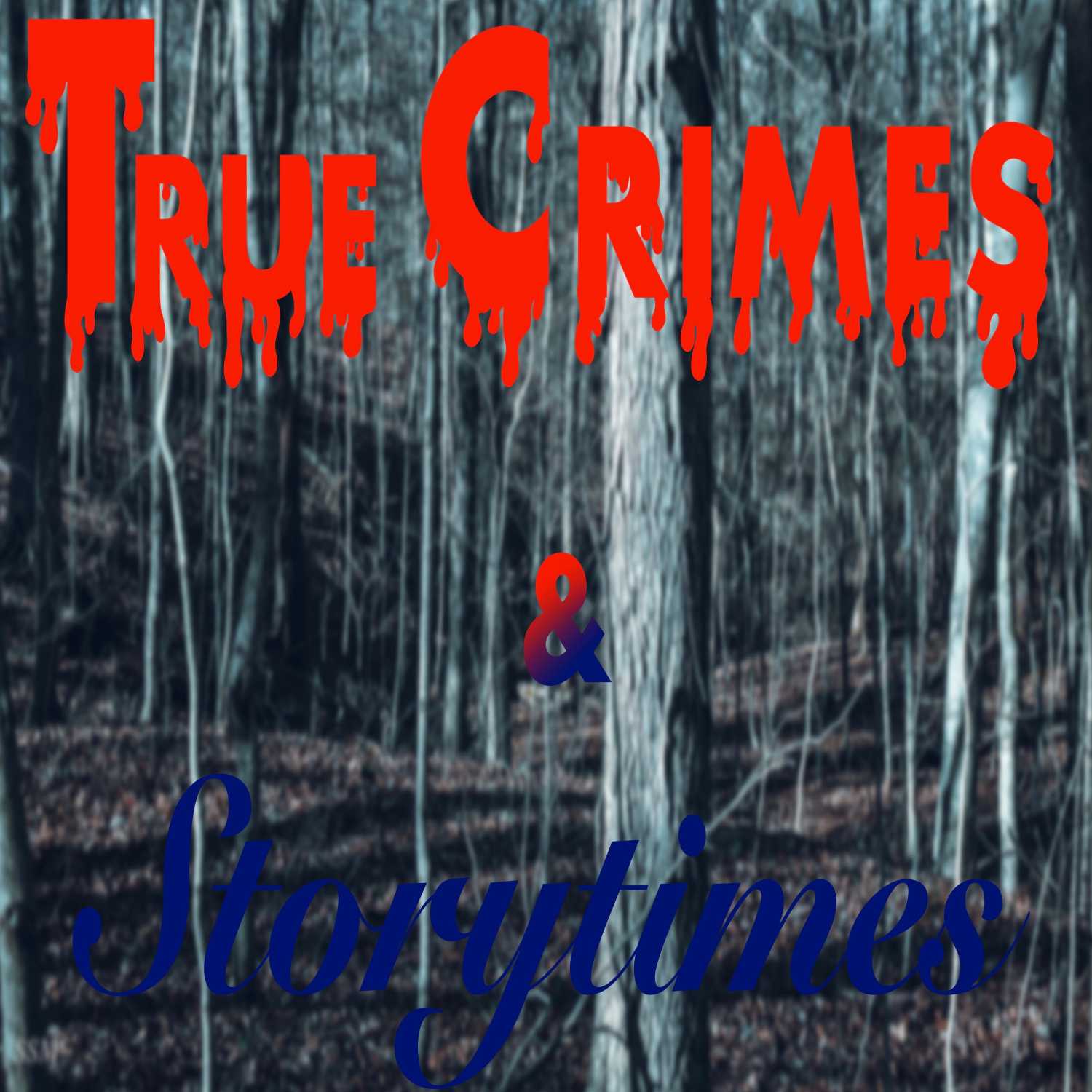 True Crimes and Story Times