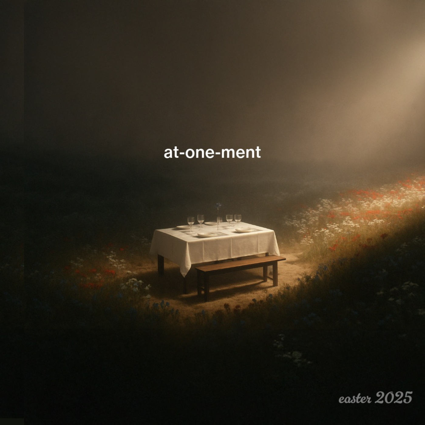 "Atonement" - Resurrection Sunday/ Easter 2025
