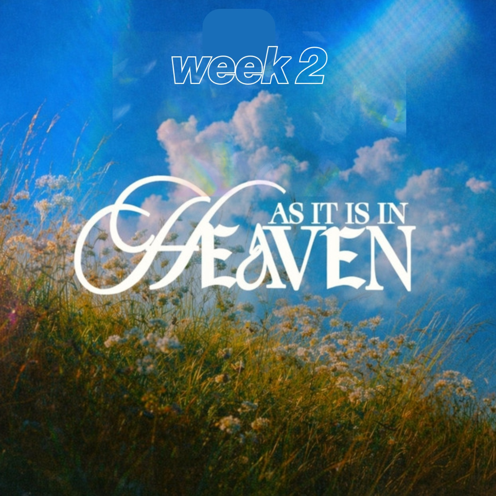 Re-vision 2026: As it is in Heaven WEEK TWO episode artwork