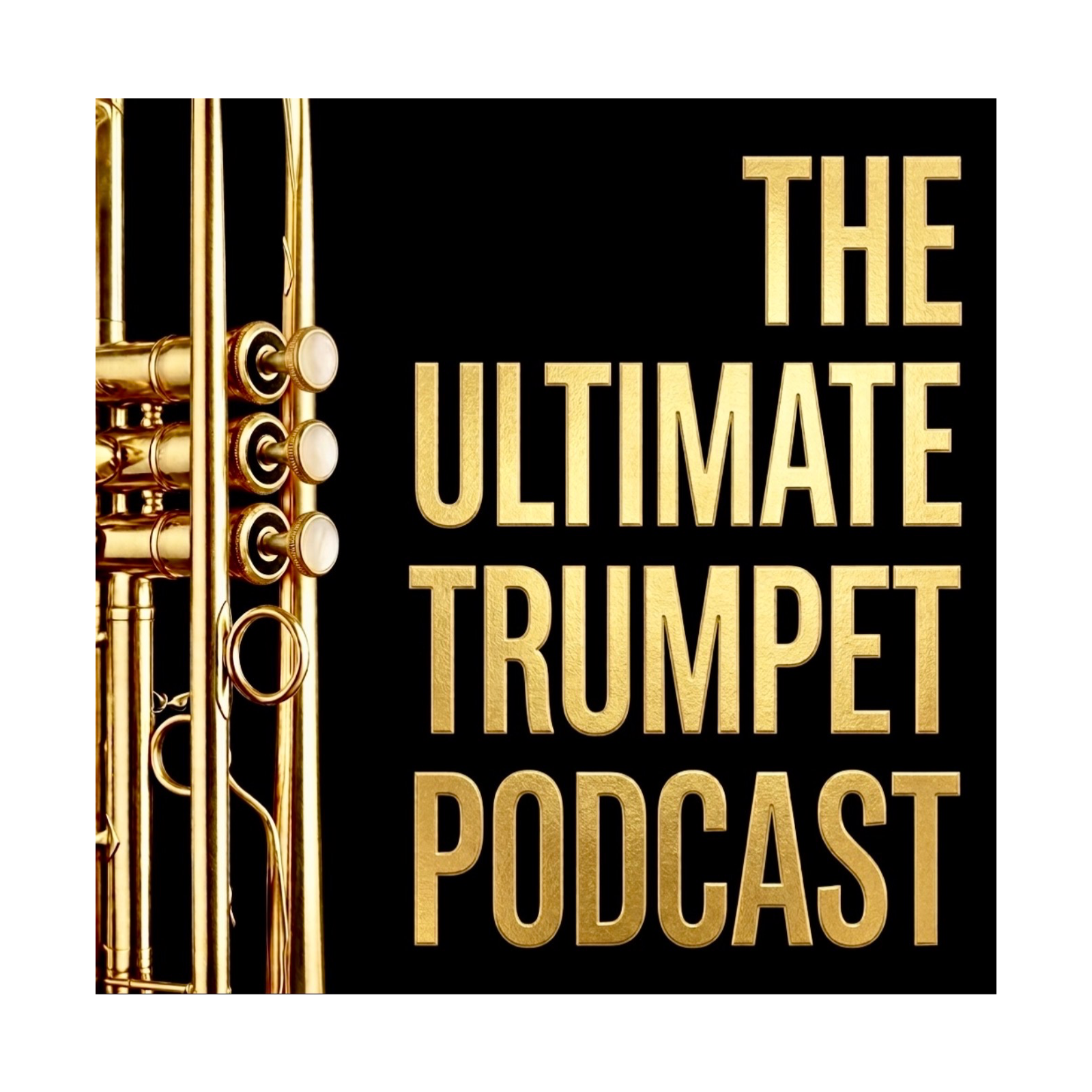 The Ultimate Trumpet Podcast from TrumpetStudio