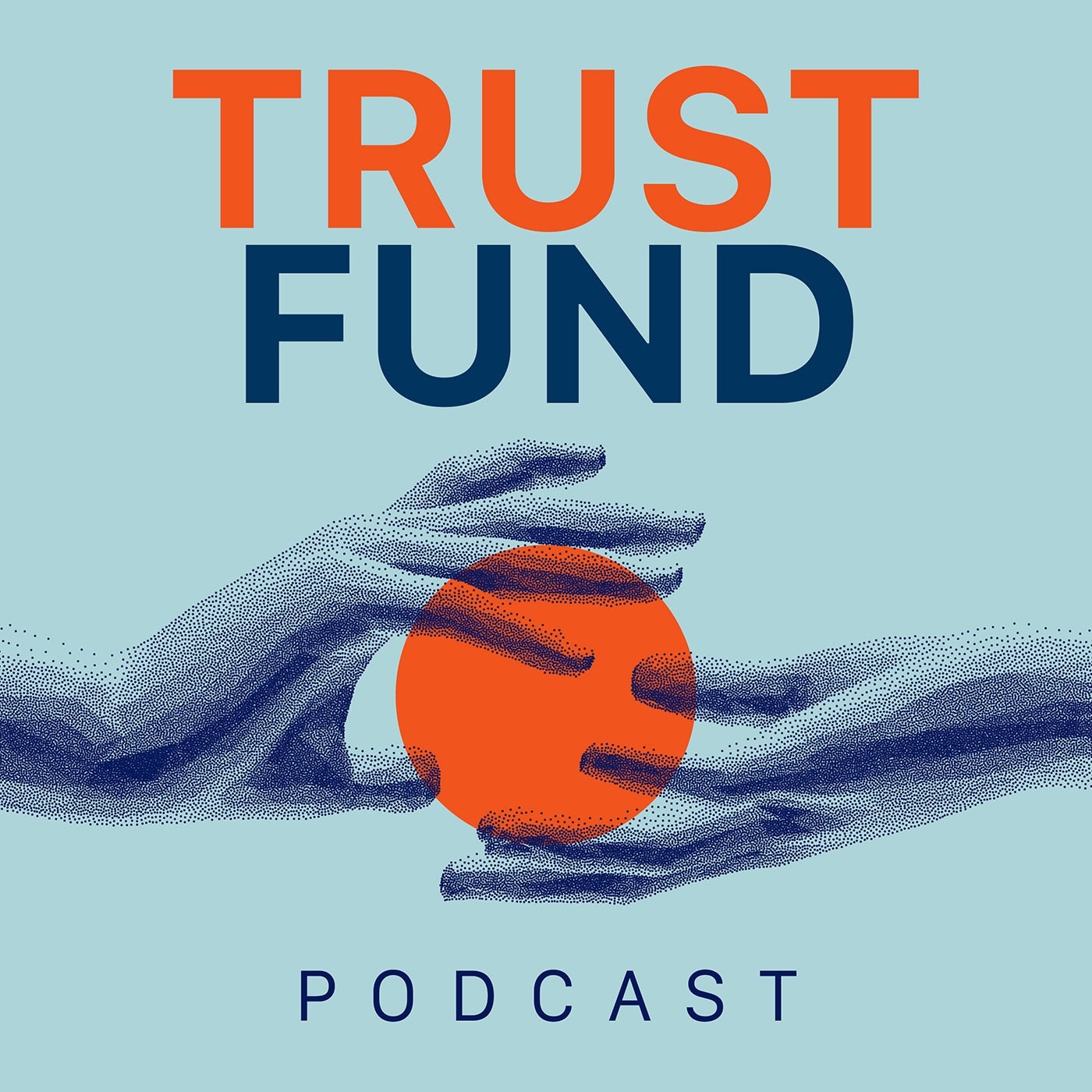 TrustFund Podcast