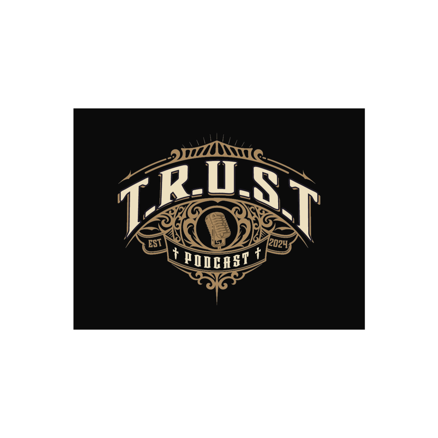 T.R.U.S.T. Podcast