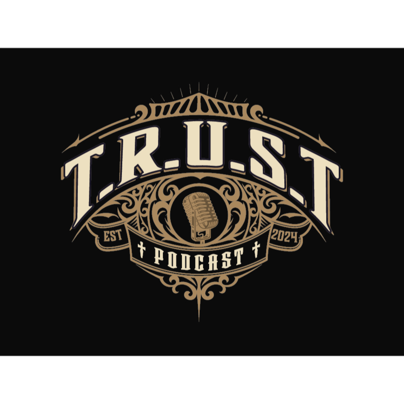 T.R.U.S.T. Podcast
