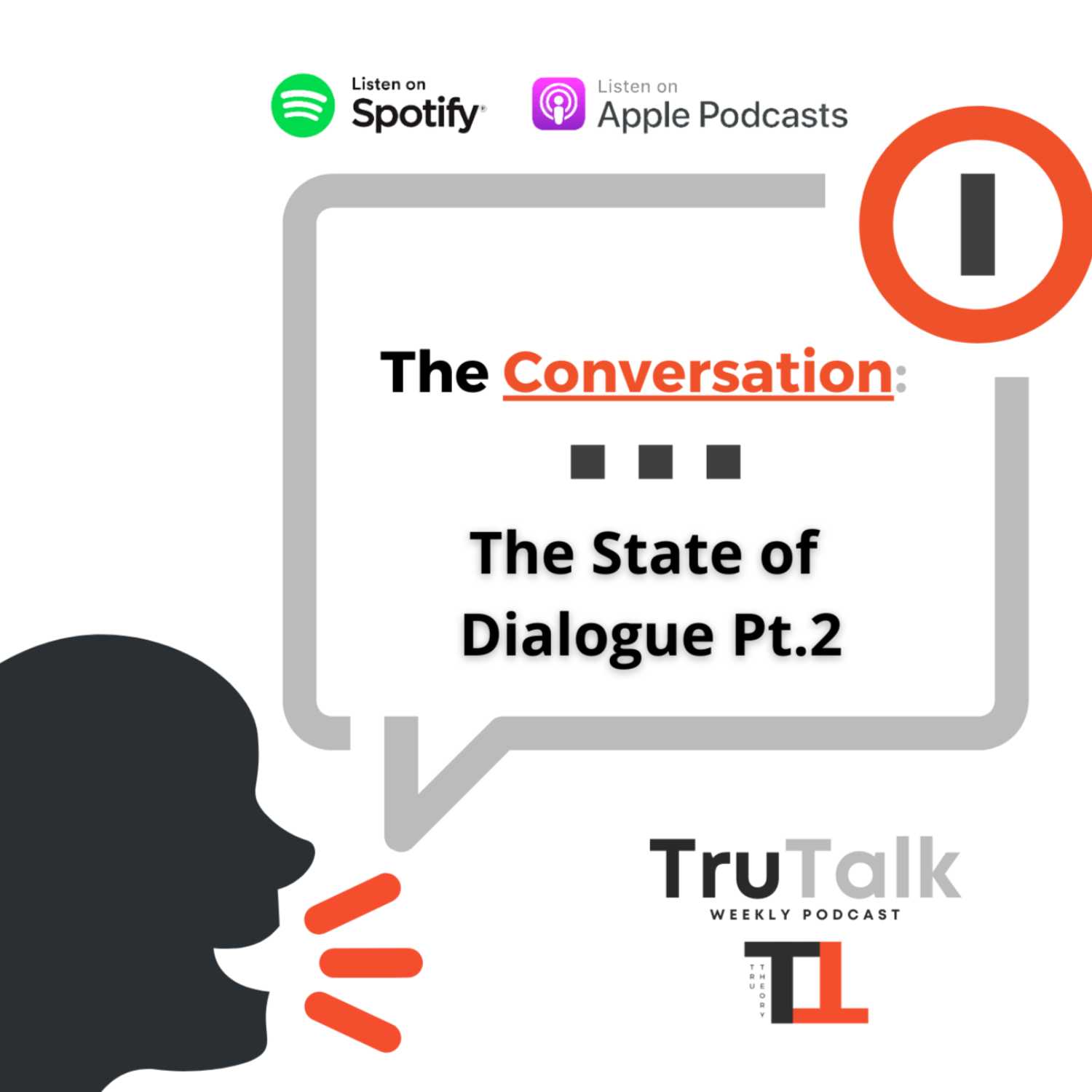 Tru Talk: The State of Dialogue Pt.2 episode artwork