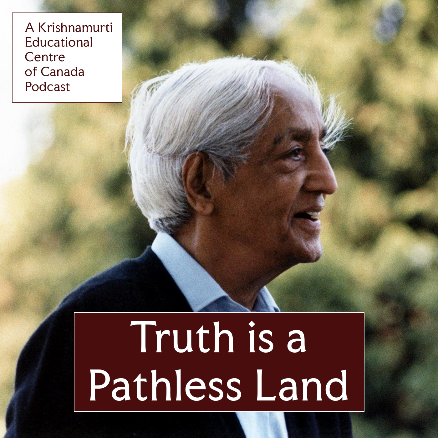 Truth is a Pathless Land